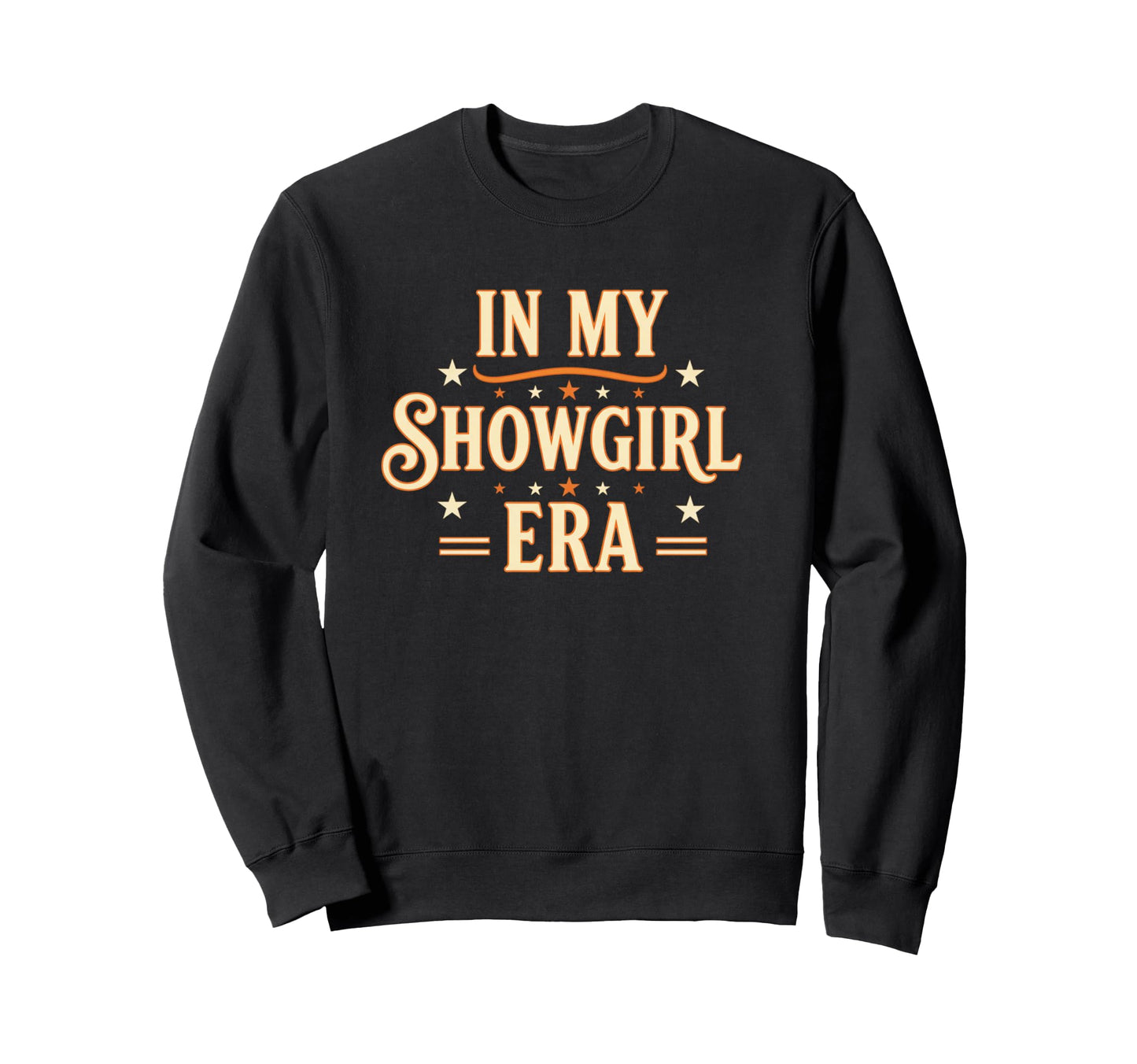 My Showgirl Era Pinup Slogan Sweatshirt - Unique Graphic for Adults - T-Shirt, Sweatshirt, Hoodie