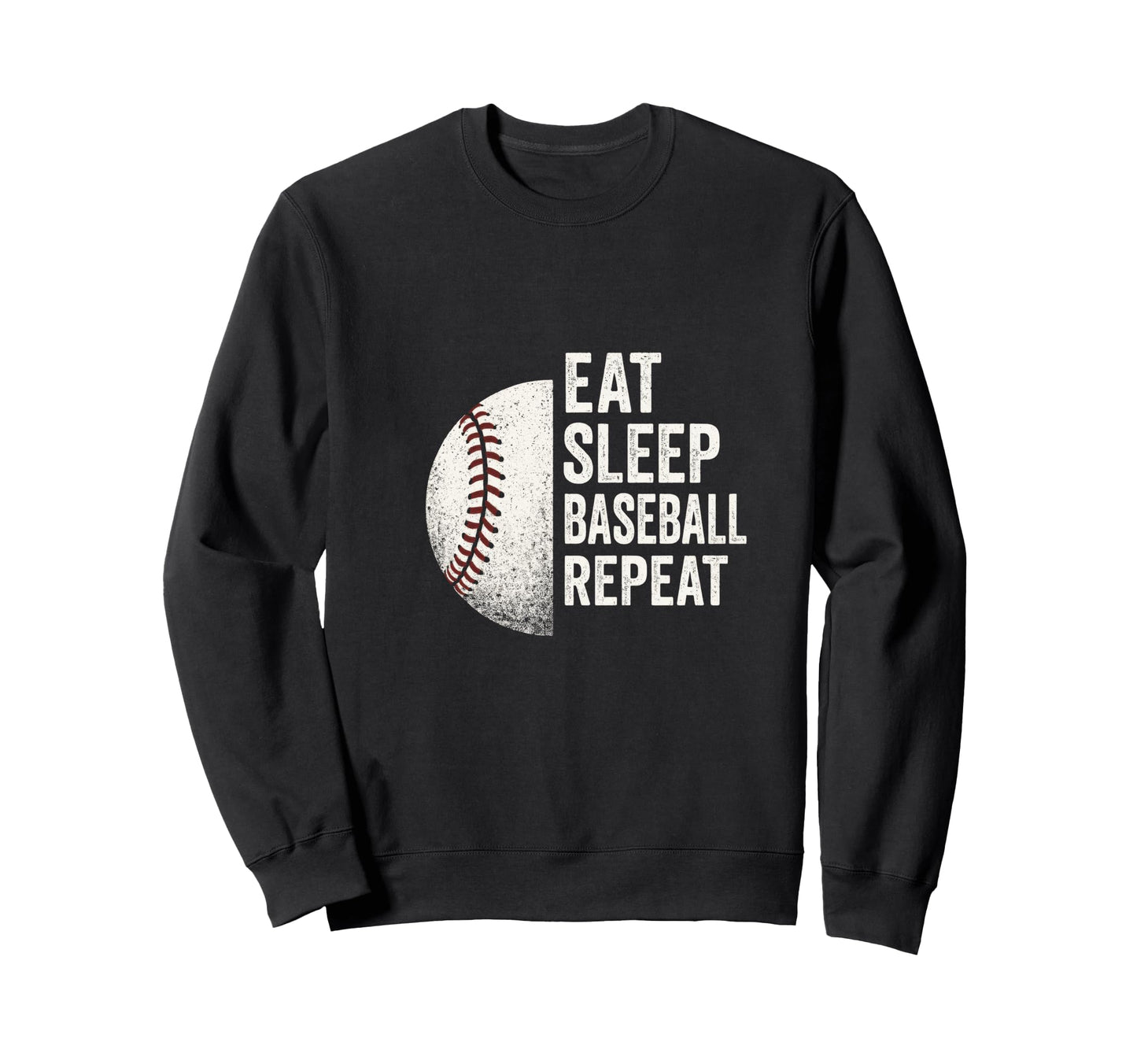 Eat Sleep Baseball Repeat Funny Player Sweatshirt - Minimalist Print Unisex - T-Shirt, Sweatshirt, Hoodie