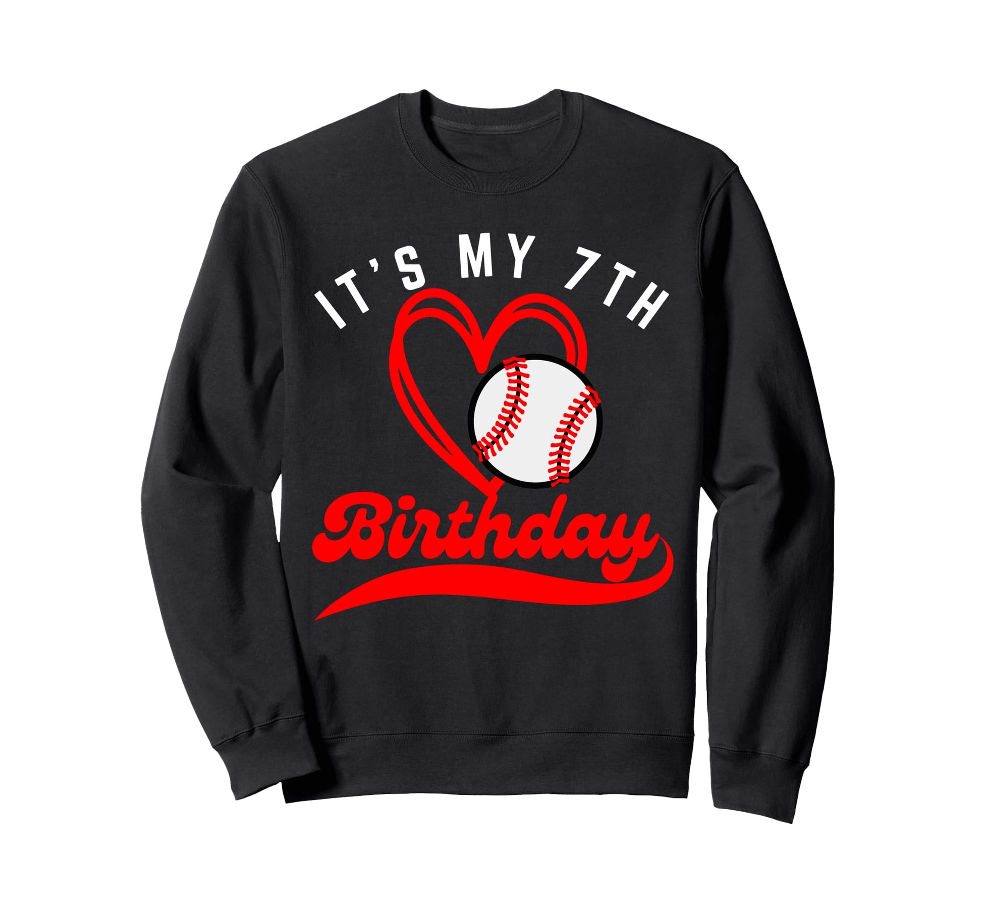 Its My 7Th Birthday Baseball Player Sweatshirt - Unique Graphic Men Women - T-Shirt, Sweatshirt, Hoodie