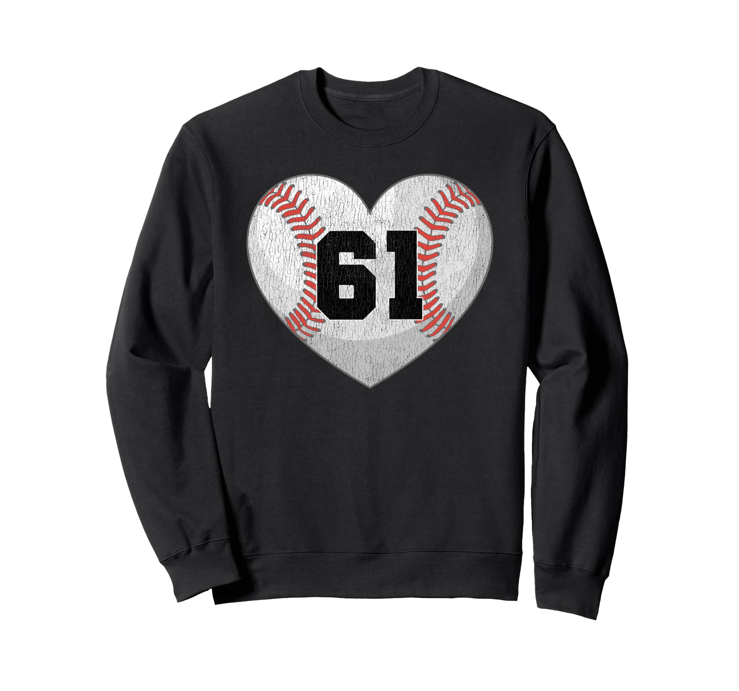 Baseball Number 61 Distressed Heart Sweatshirt - Novelty Apparel Unisex - T-Shirt, Sweatshirt, Hoodie