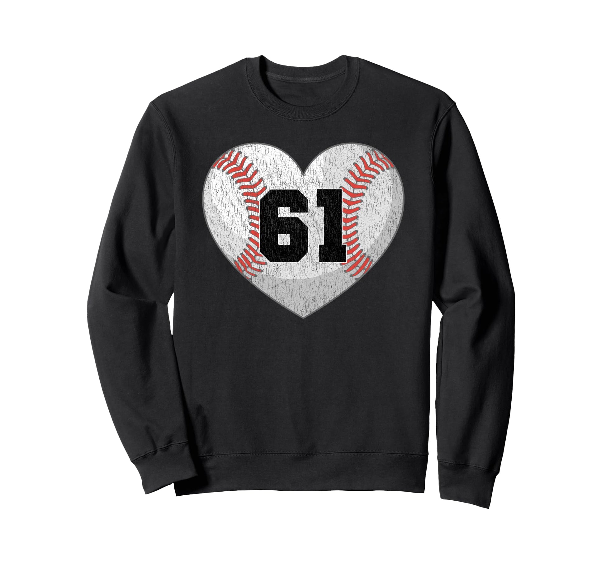 Baseball Number 61 Distressed Heart Sweatshirt - Novelty Apparel Unisex - T-Shirt, Sweatshirt, Hoodie