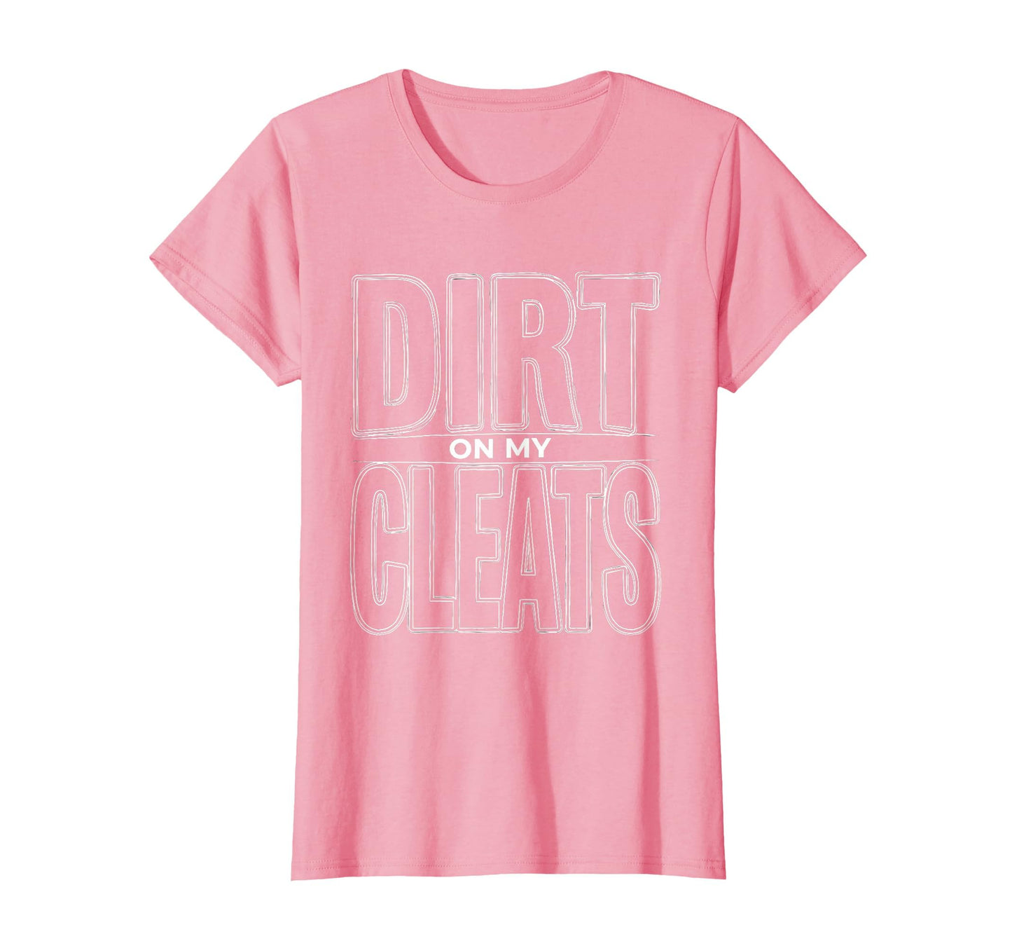 Dirt My Cleats Baseball T-Shirt - Minimalist Print for Adults - T-Shirt, Sweatshirt, Hoodie