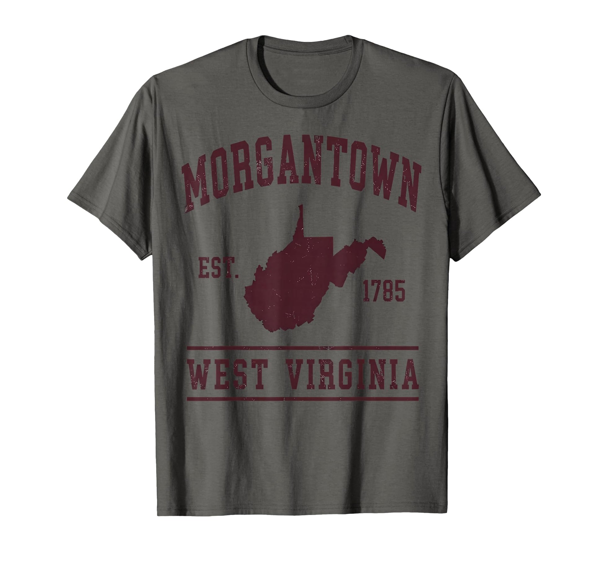Morgantown West Virginia Est 1785 T-Shirt - Casual Everyday Wear Men Women - T-Shirt, Sweatshirt, Hoodie
