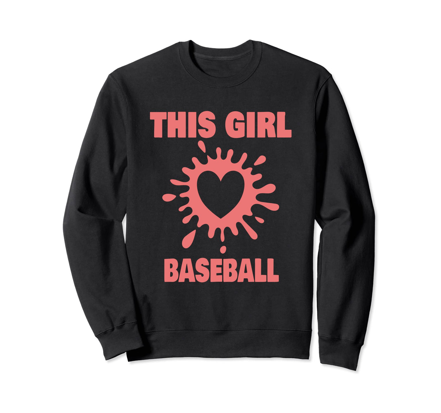 This Loves Baseball Funny Sweatshirt - Streetwear Style for Adults - T-Shirt, Sweatshirt, Hoodie