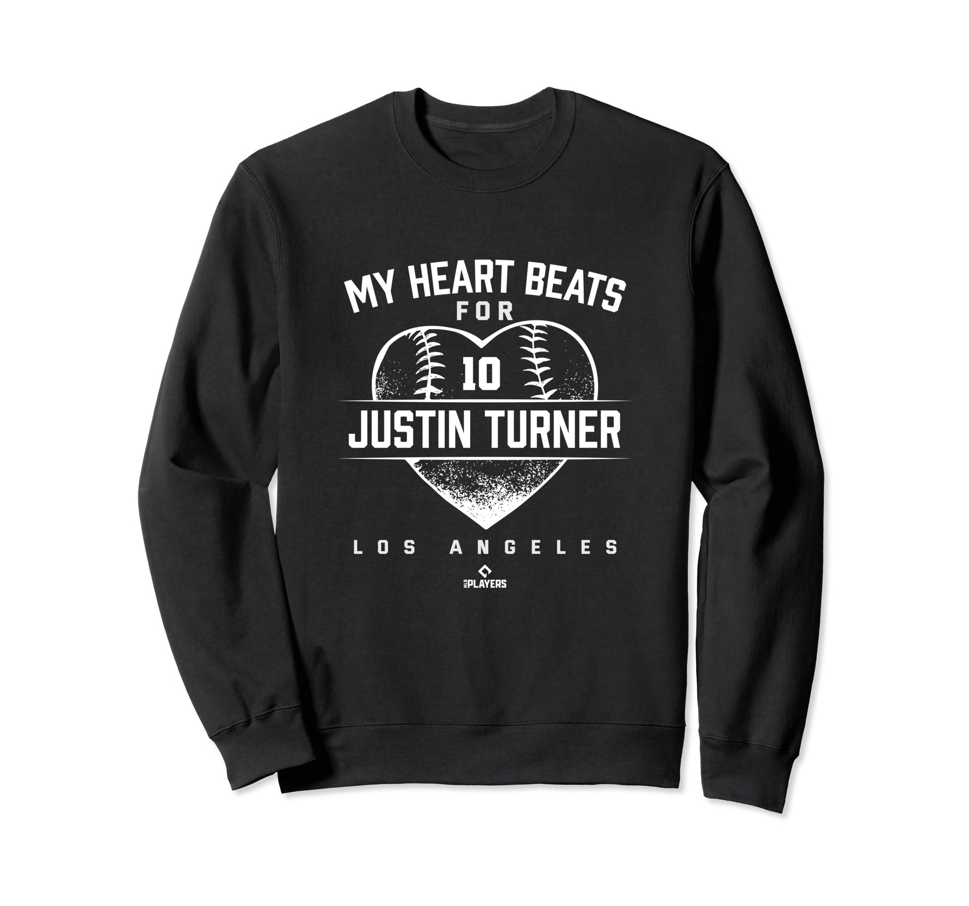 My Heart Beats Justin Turner Los Angeles Sweatshirt - Graphic Print Unisex - T-Shirt, Sweatshirt, Hoodie