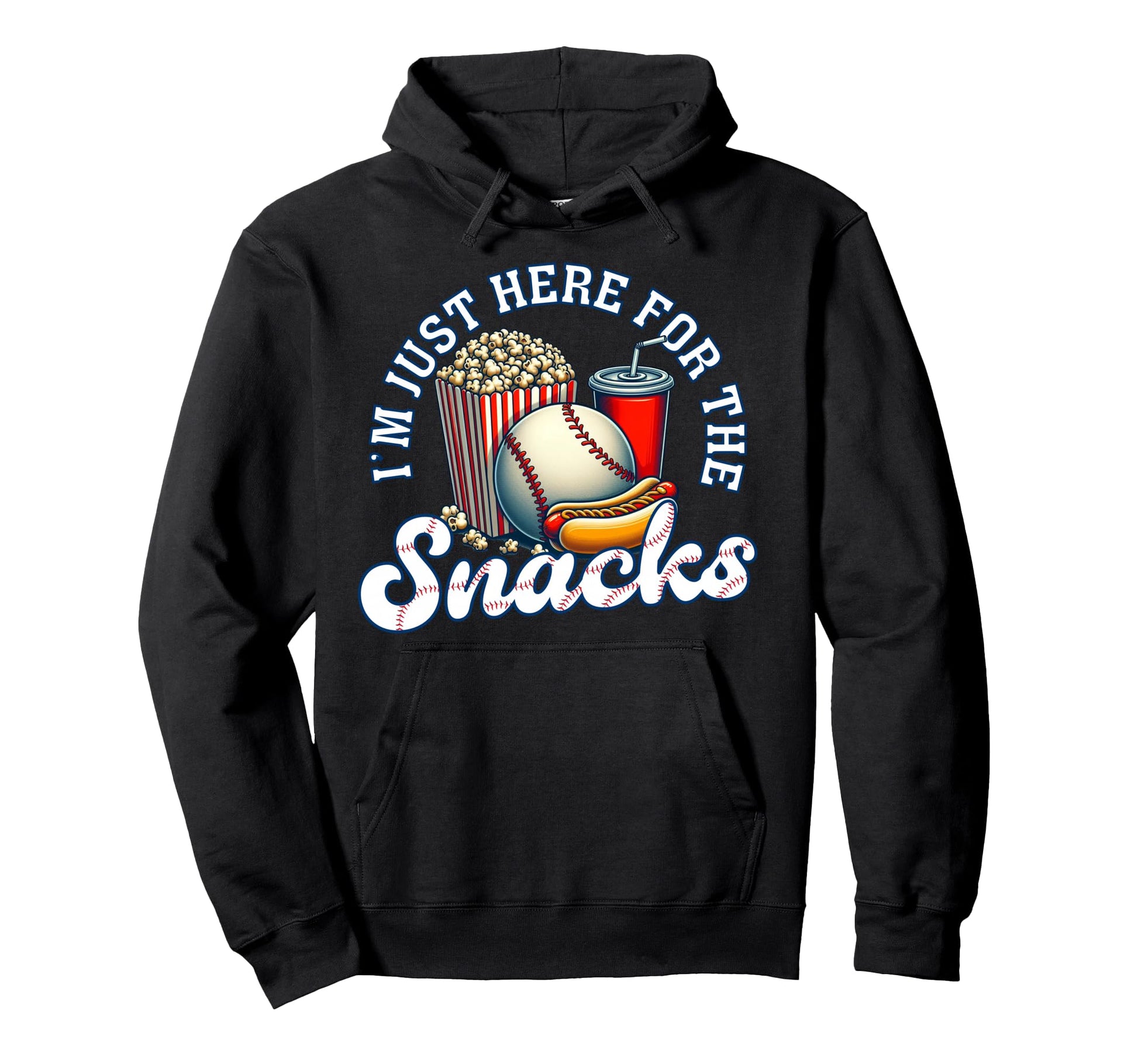 Baseball Im Just Here Snacks Hoodie - Trendy Graphic for Adults - T-Shirt, Sweatshirt, Hoodie