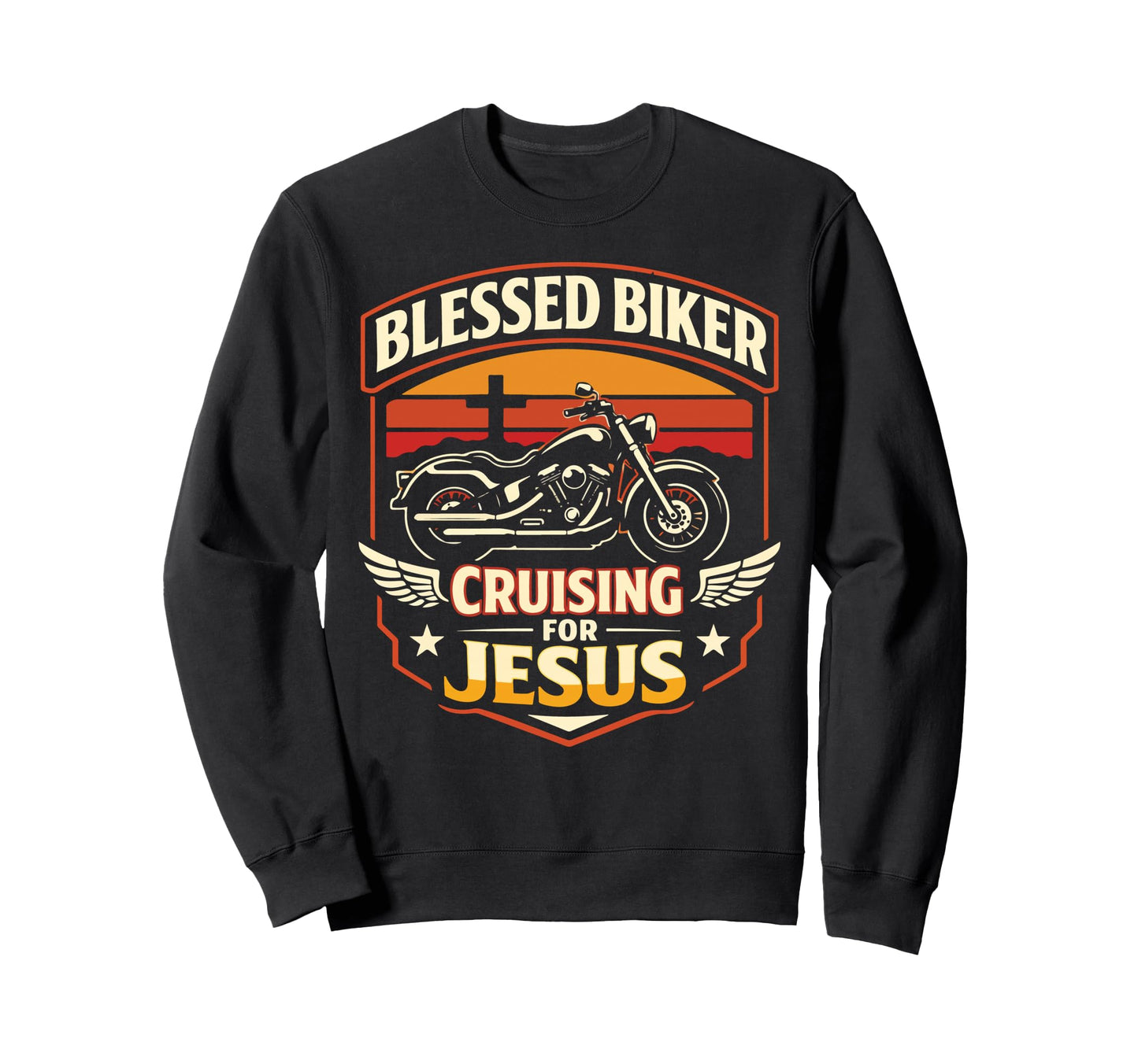 Christian Motorcycle Biker Blessed Sweatshirt - Streetwear Style Unisex - T-Shirt, Sweatshirt, Hoodie