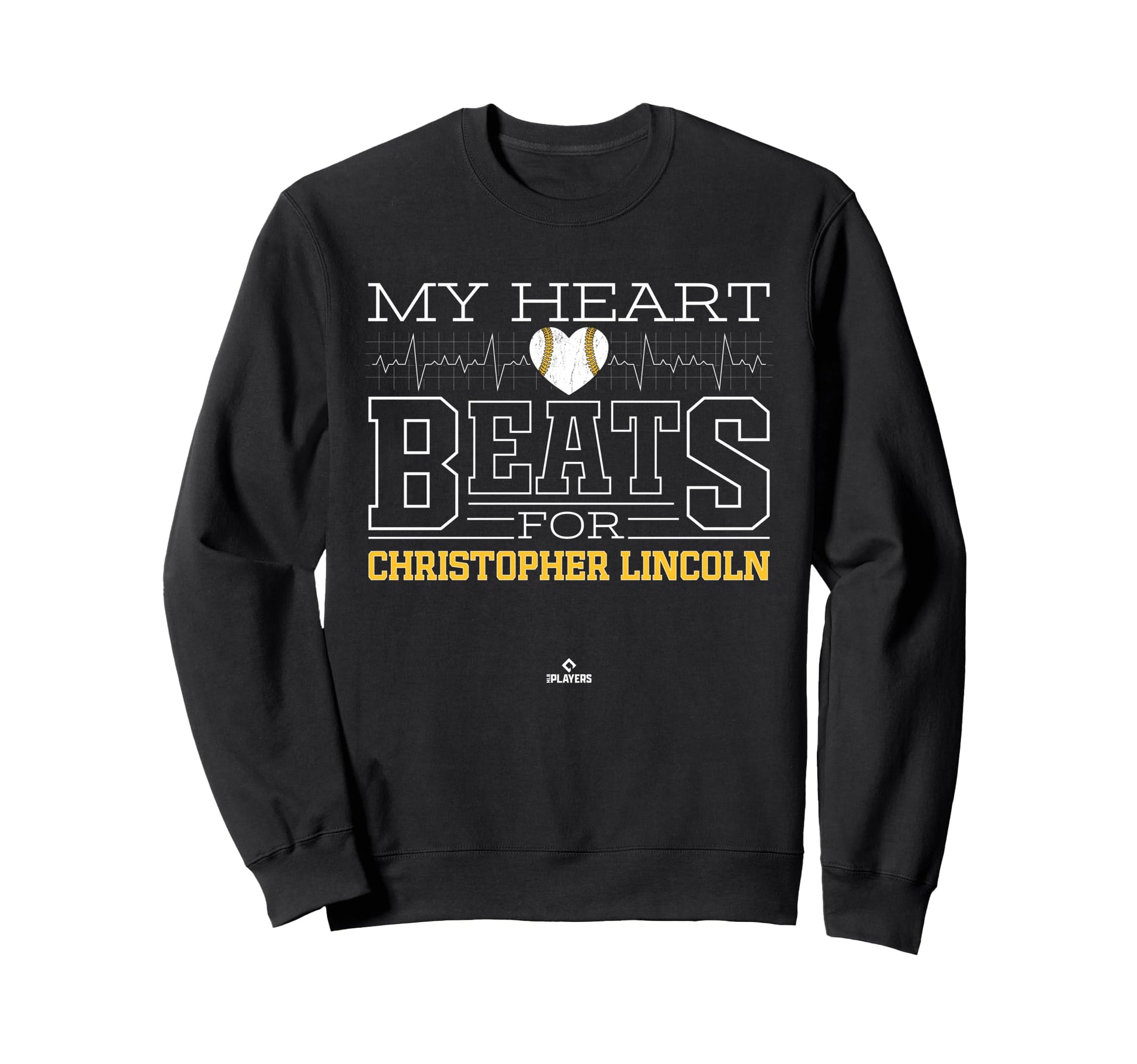 My Heart Beats Christopher Lincoln Sweatshirt - Custom Art Print Men Women - T-Shirt, Sweatshirt, Hoodie