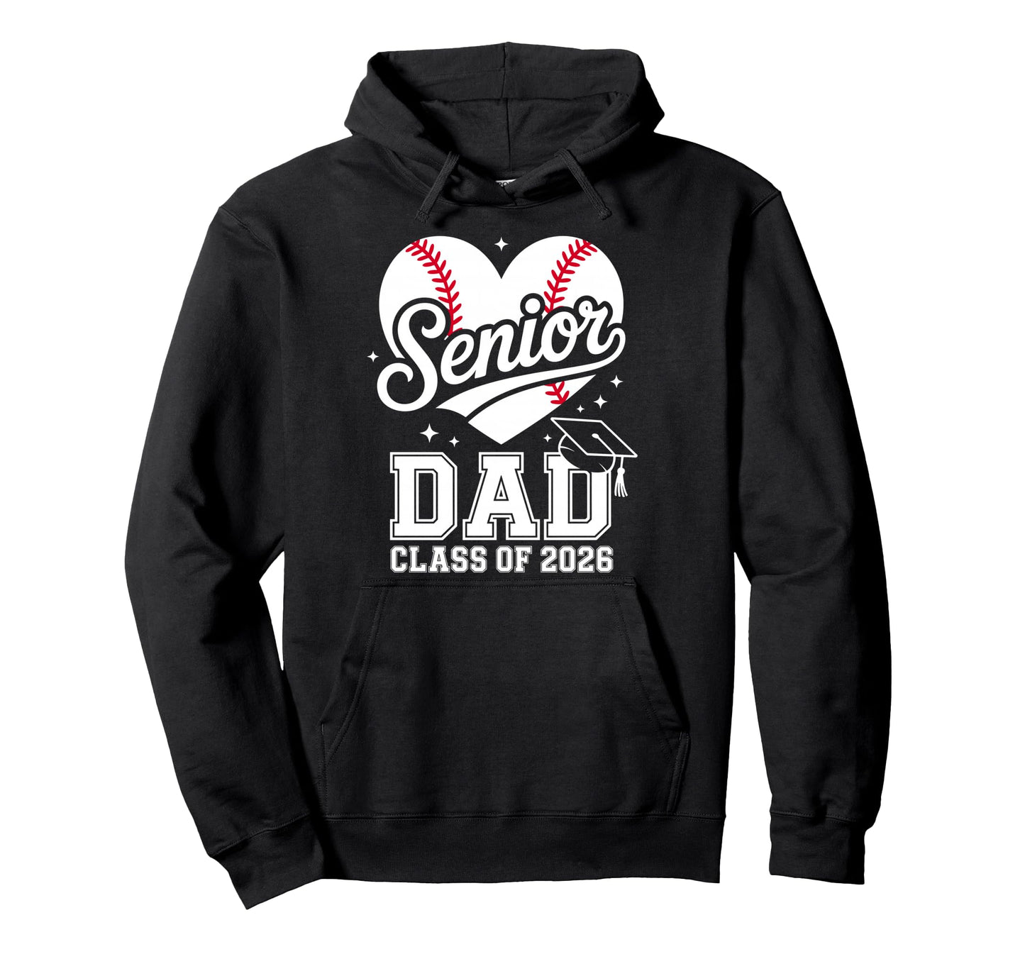 Proud Senior Dad Class 2026 Baseball Hoodie - Unique Graphic Unisex - T-Shirt, Sweatshirt, Hoodie