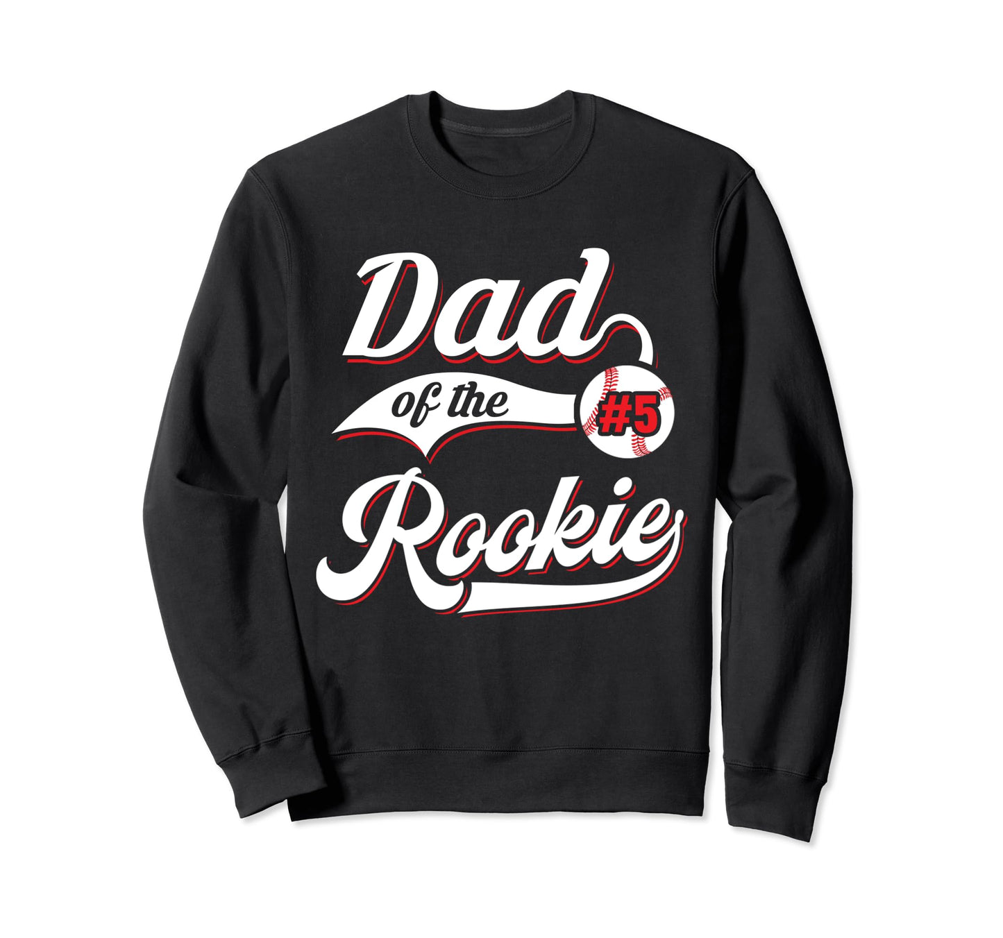 Dad Rookie Matching Family Baseball Sweatshirt - Graphic Print for Adults - T-Shirt, Sweatshirt, Hoodie