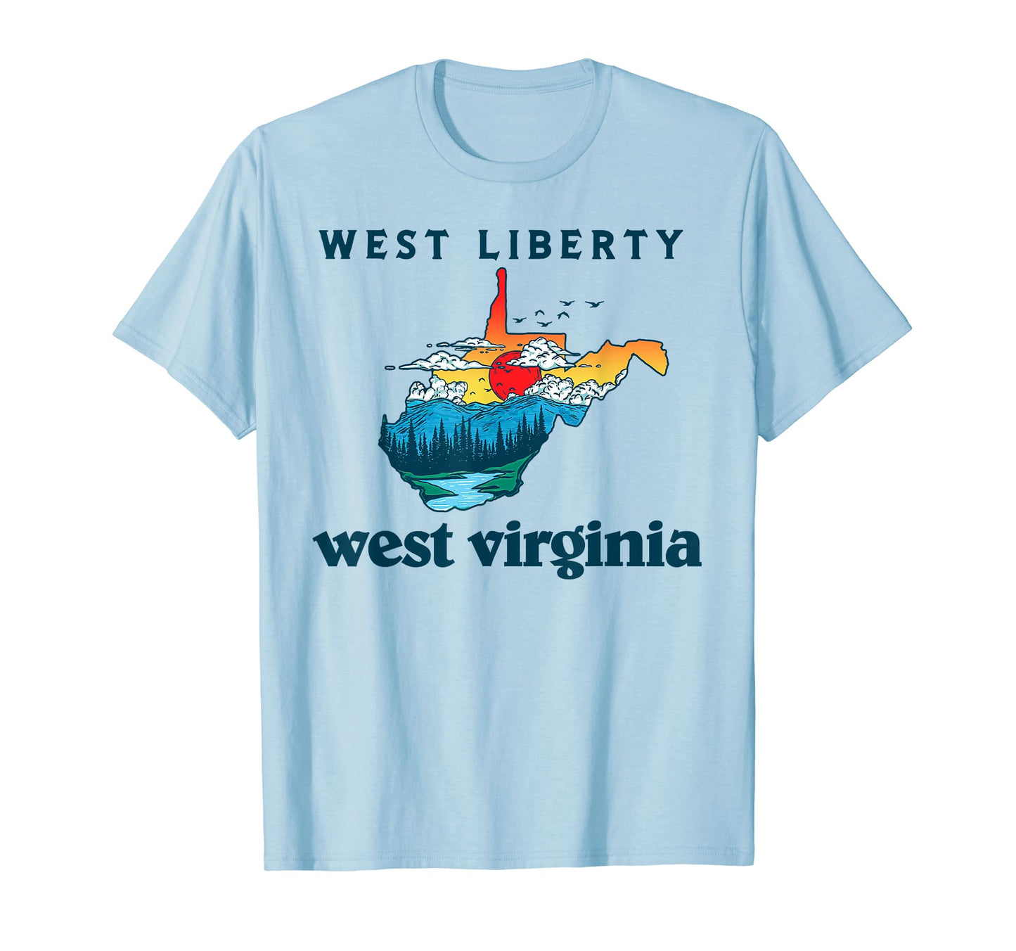 West Liberty West Virginia Outdoors T-Shirt - Custom Art Print Men Women - T-Shirt, Sweatshirt, Hoodie