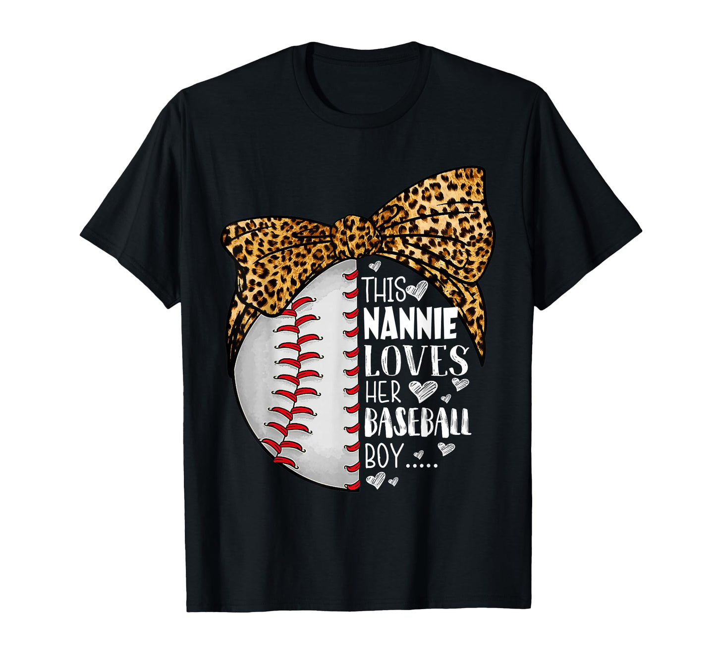 This Nannie Loves Her Baseball T-Shirt - Casual Everyday Wear Unisex - T-Shirt, Sweatshirt, Hoodie