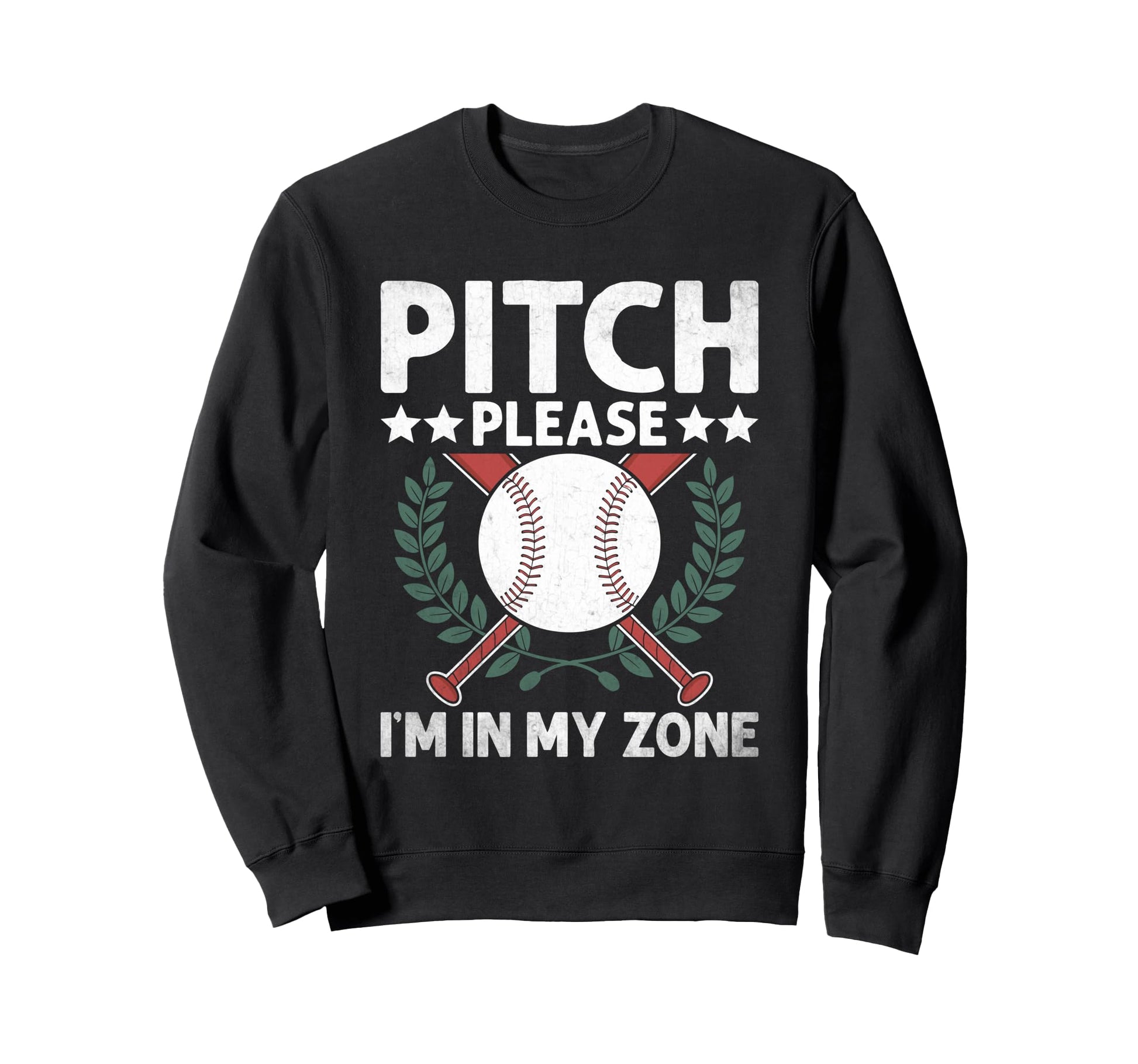 Pitch Please Im My Zone Catcher Sweatshirt - Streetwear Style Unisex - T-Shirt, Sweatshirt, Hoodie
