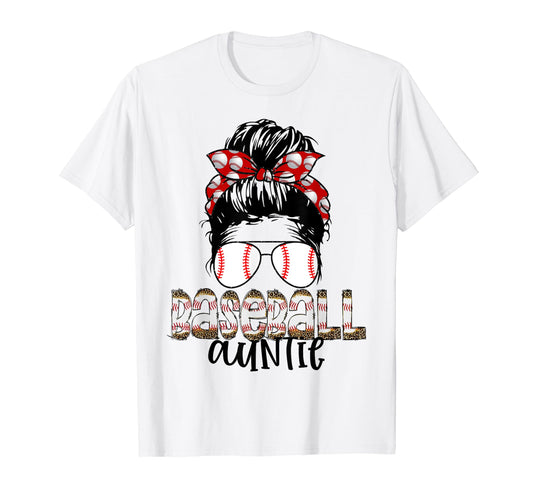 Baseball Auntie Messy Bun Sunglasses T-Shirt - Graphic Print Unisex - T-Shirt, Sweatshirt, Hoodie