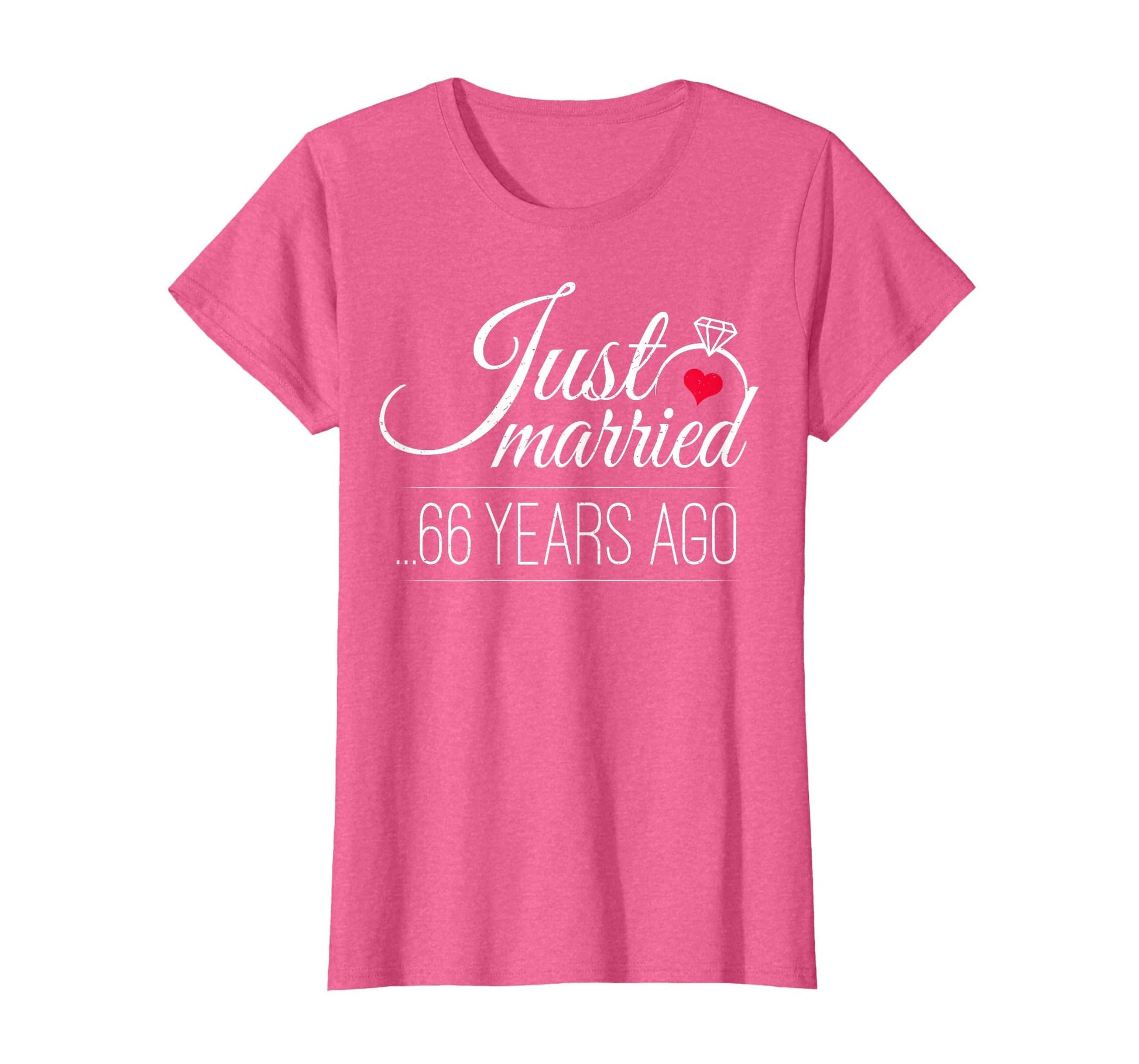 Just Married 66 Years Ago 66Th T-Shirt - Casual Everyday Wear for Adults - T-Shirt, Sweatshirt, Hoodie