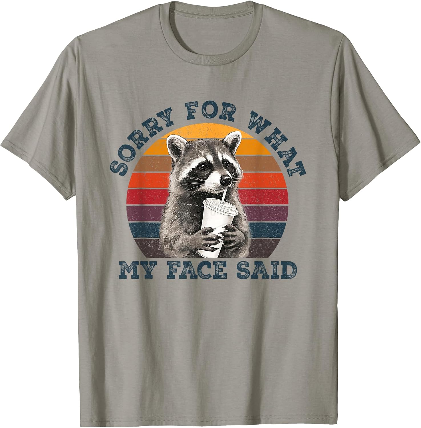 Sorry for What My Face Said Sarcastic Raccoon - Adult & Kids T-Shirts, Sweatshirts & Hoodies apparel design preview 1