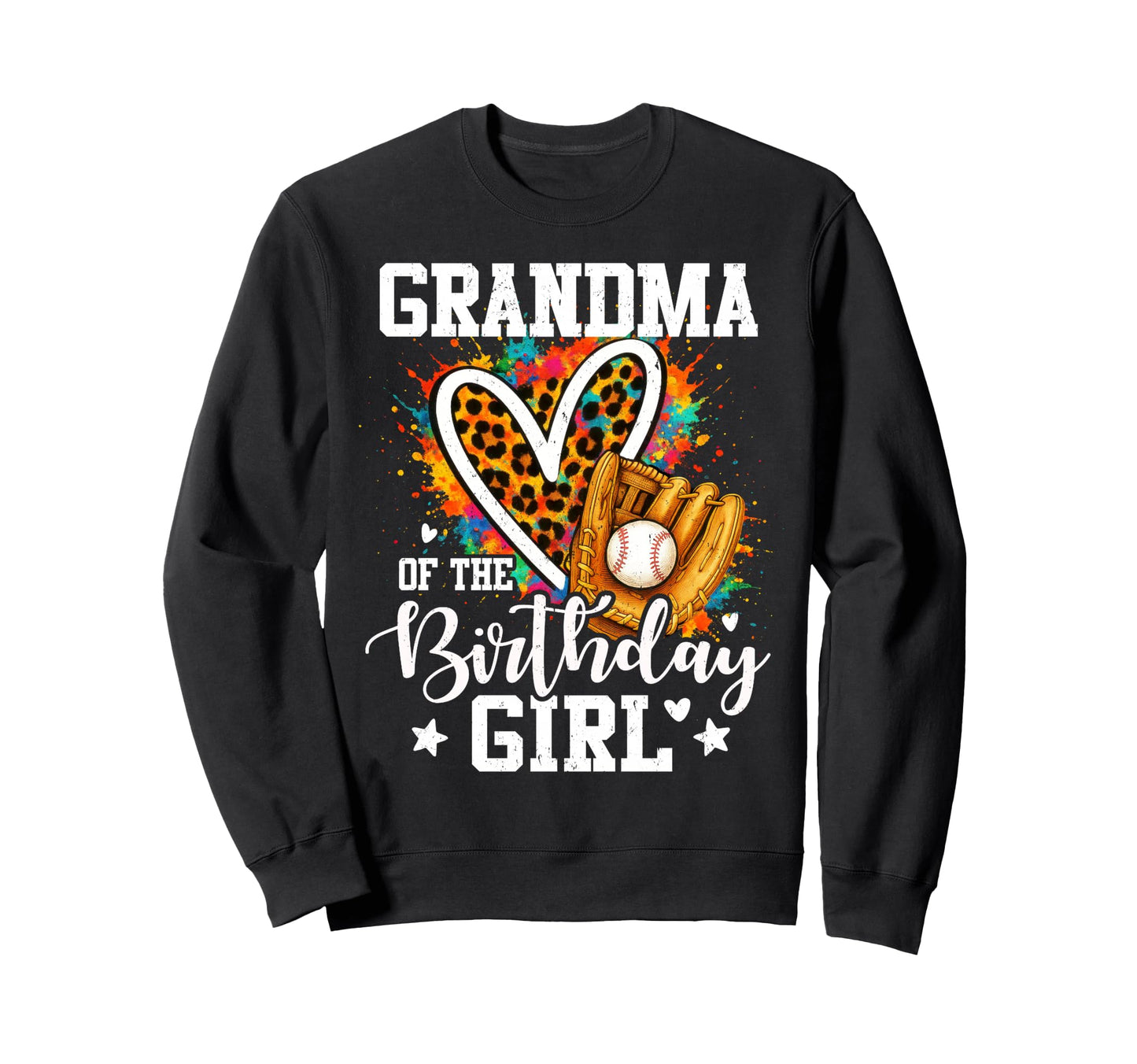 Grandma Birthday Baseball Player Sweatshirt - Unique Graphic for Adults - T-Shirt, Sweatshirt, Hoodie