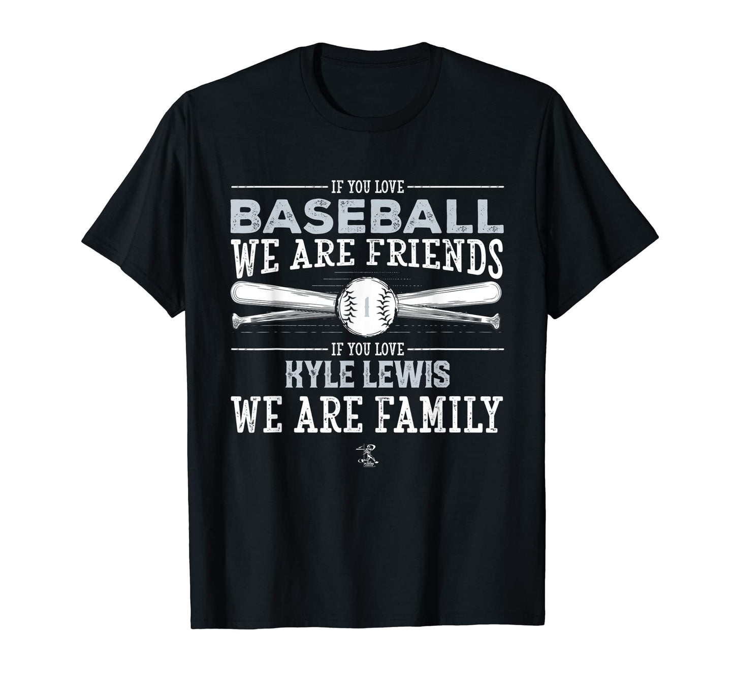 Kyle Lewis If You Love Baseball T-Shirt - Minimalist Print Unisex - T-Shirt, Sweatshirt, Hoodie