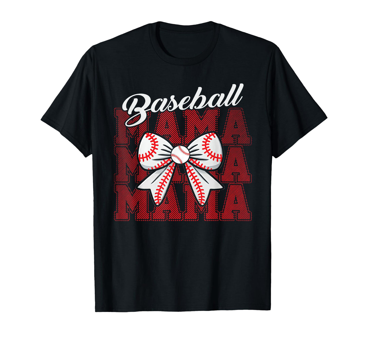 Baseball Mama Bow Mothers Ball Playing Son T-Shirt - Novelty Apparel Unisex - T-Shirt, Sweatshirt, Hoodie