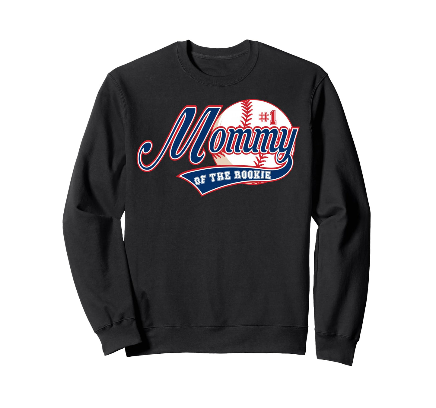 Mommy Rookie 1St Birthday Baseball Sweatshirt - Unique Graphic Unisex - T-Shirt, Sweatshirt, Hoodie