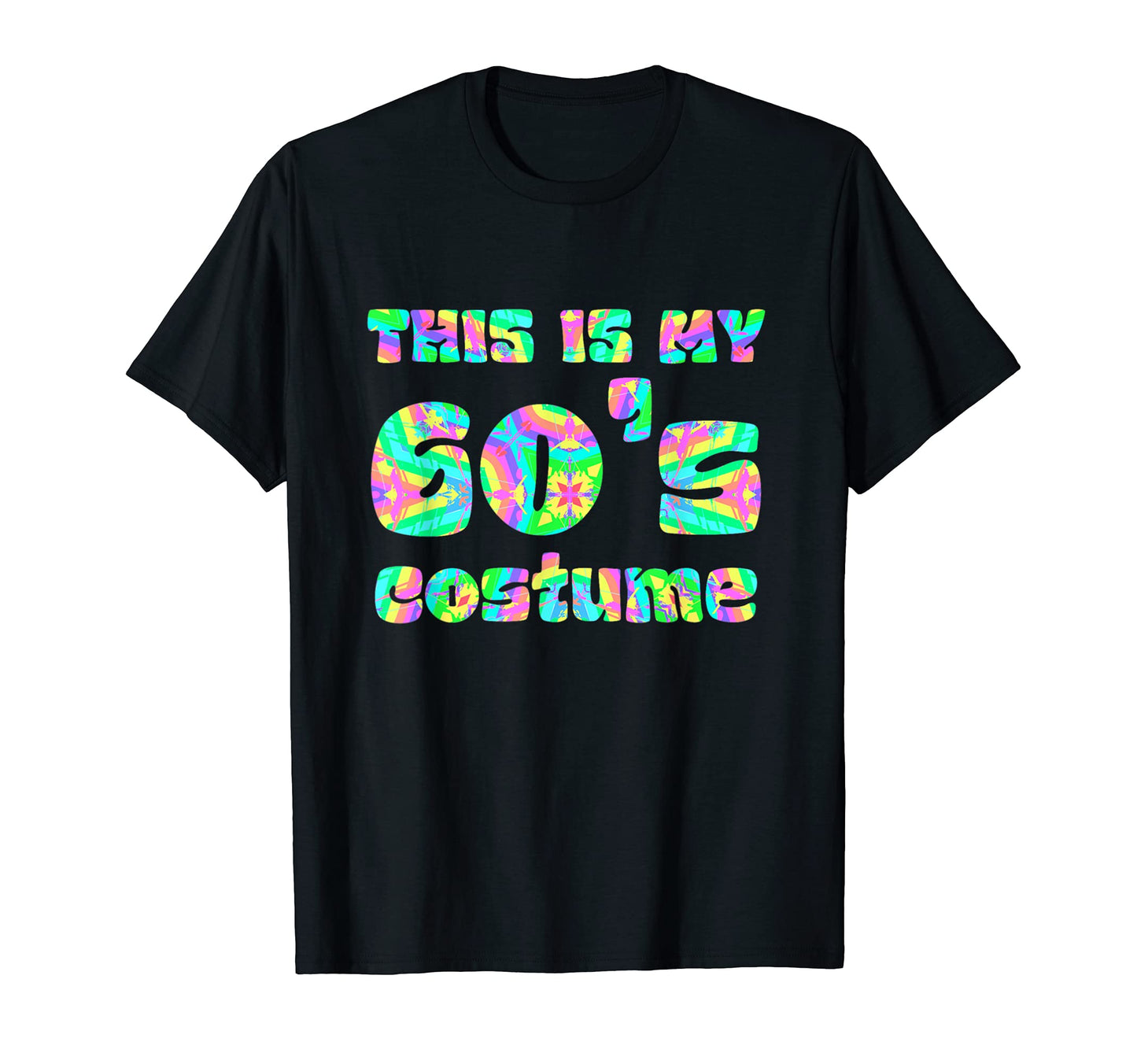 This Is My 60S Costume Sixties T-Shirt - Custom Art Print for Adults - T-Shirt, Sweatshirt, Hoodie