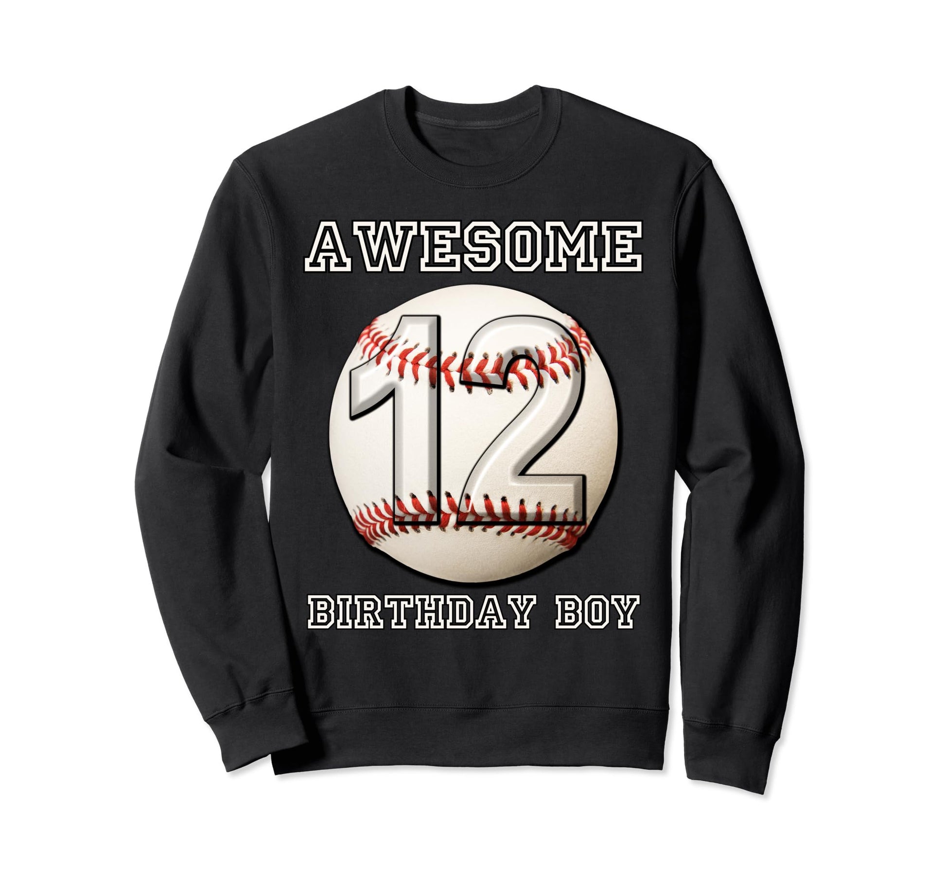 12 Years Old Baseball Themed Sweatshirt - Aesthetic Graphic for Adults - T-Shirt, Sweatshirt, Hoodie