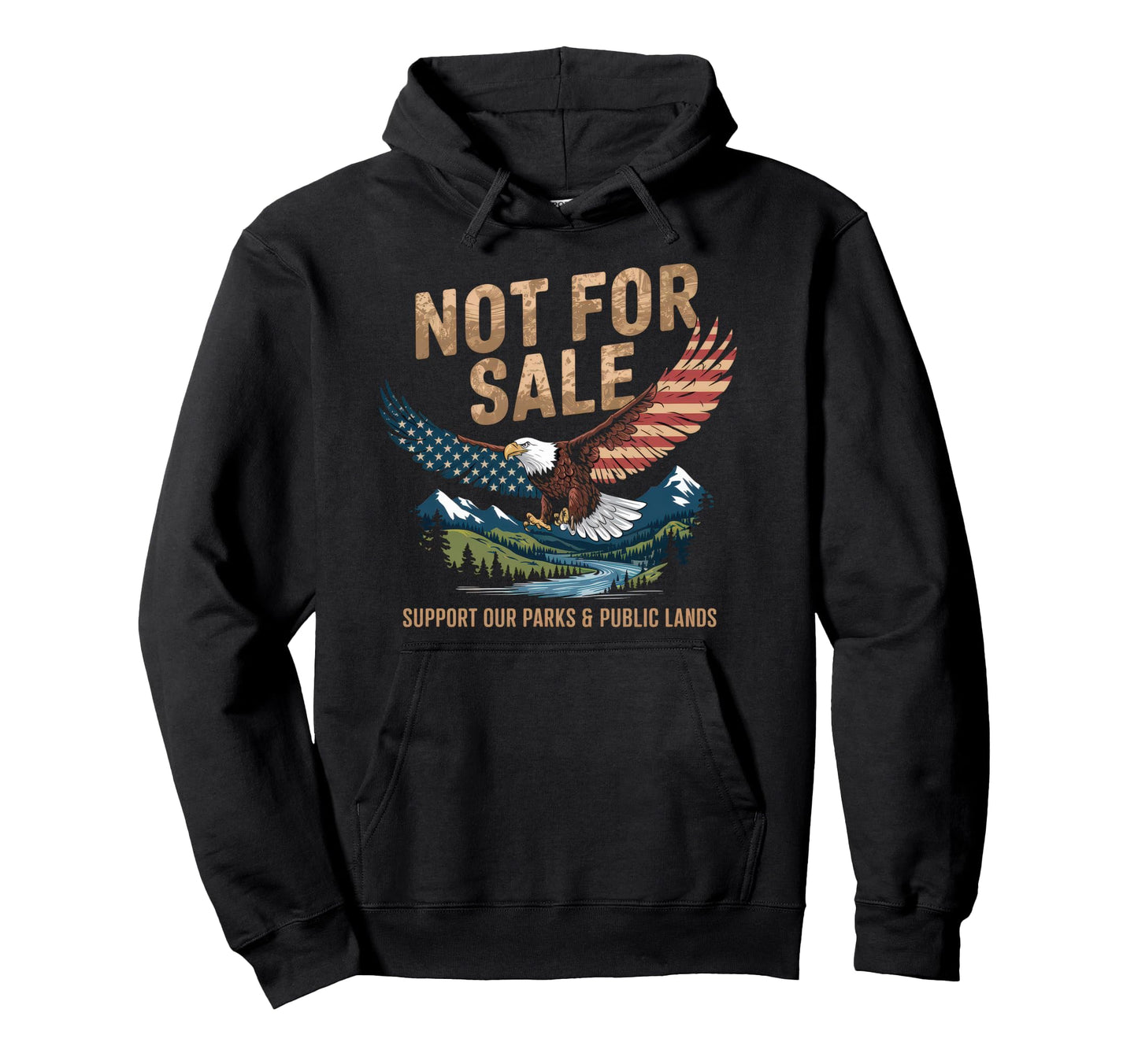 Not Sale Protect Our National Park Hoodie - Novelty Apparel Men Women - T-Shirt, Sweatshirt, Hoodie