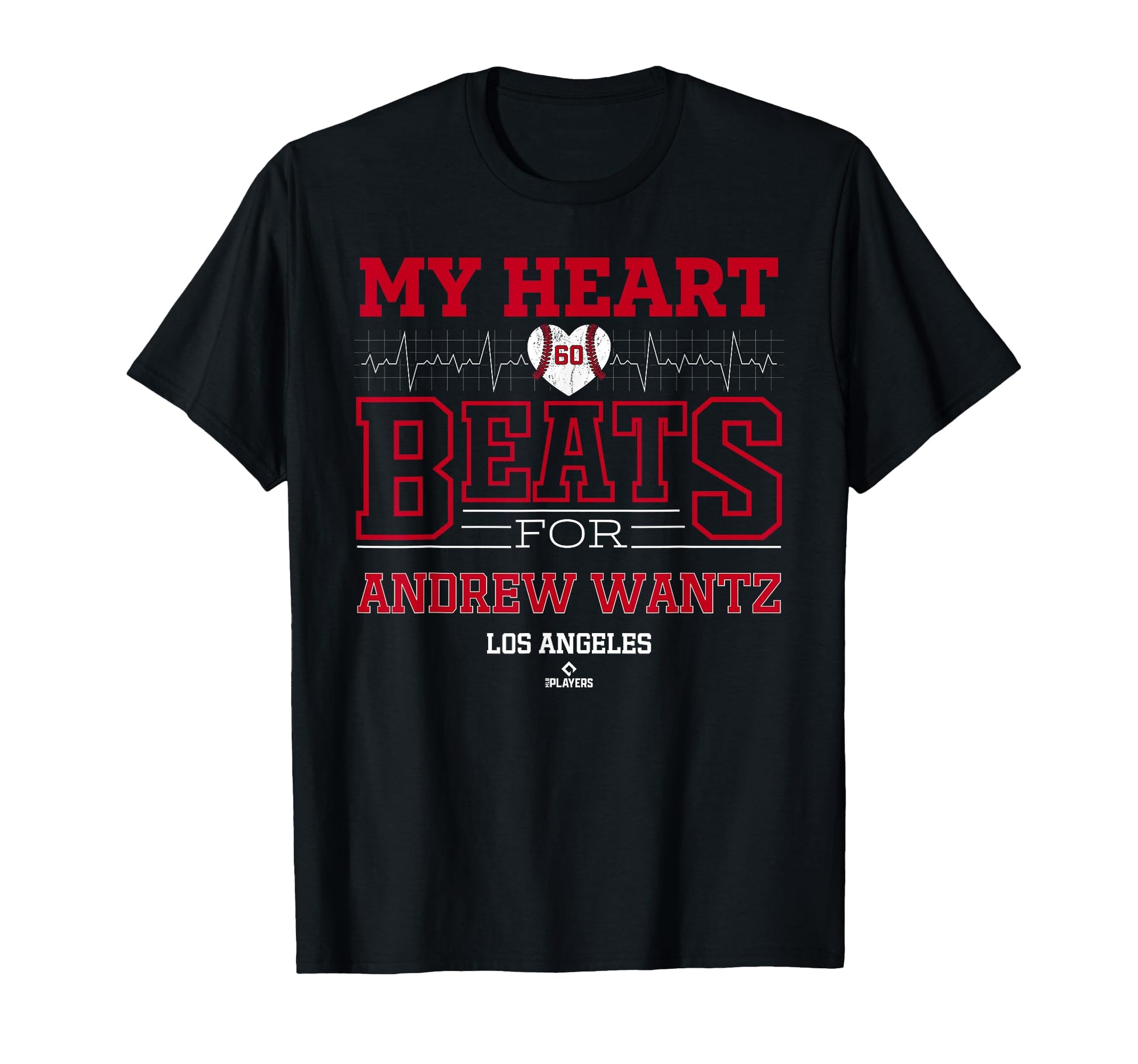My Heart Beats Andrew Wantz Los T-Shirt - Fun Novelty Design Unisex - T-Shirt, Sweatshirt, Hoodie