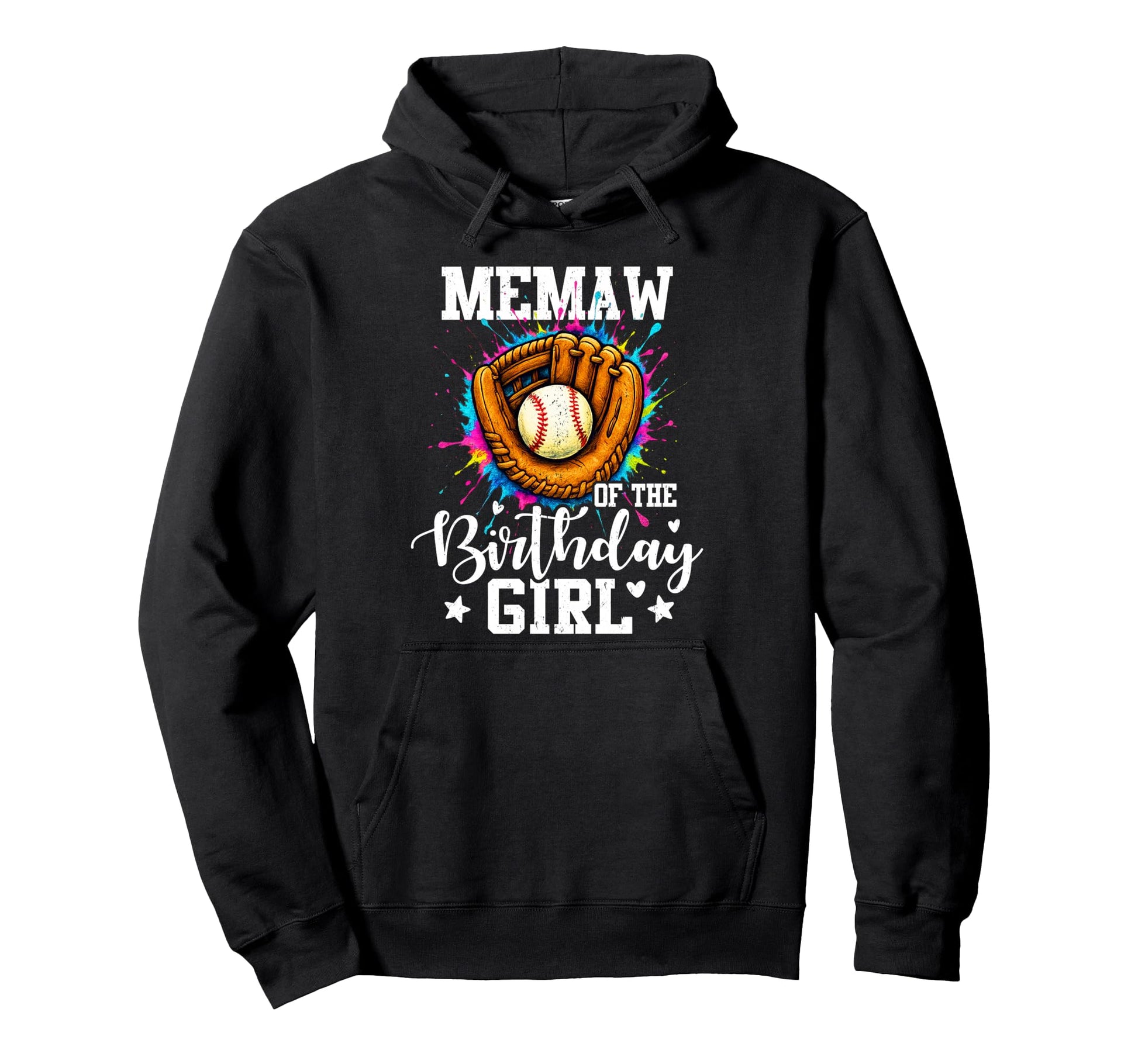 Memaw Birthday Baseball Colorful Painting Hoodie - Novelty Apparel Unisex - T-Shirt, Sweatshirt, Hoodie