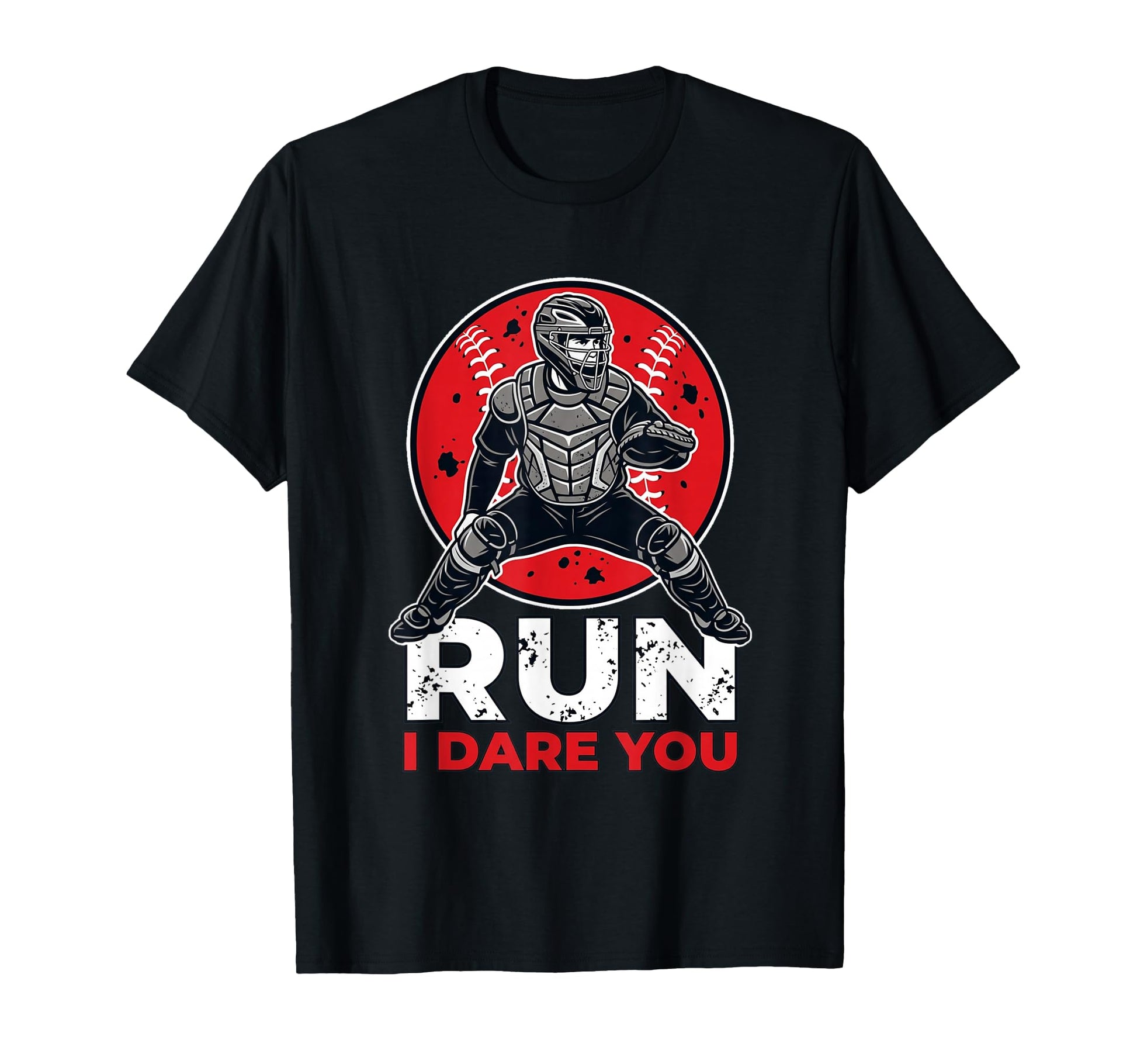 Go Ahead Run I Dare You Baseball T-Shirt - Novelty Apparel for Adults - T-Shirt, Sweatshirt, Hoodie
