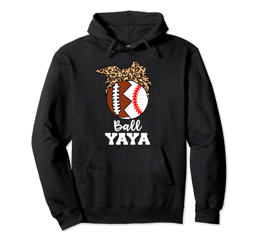 Ball Yaya Funny Football Baseball Yaya Hoodie - Unique Graphic Men Women - T-Shirt, Sweatshirt, Hoodie