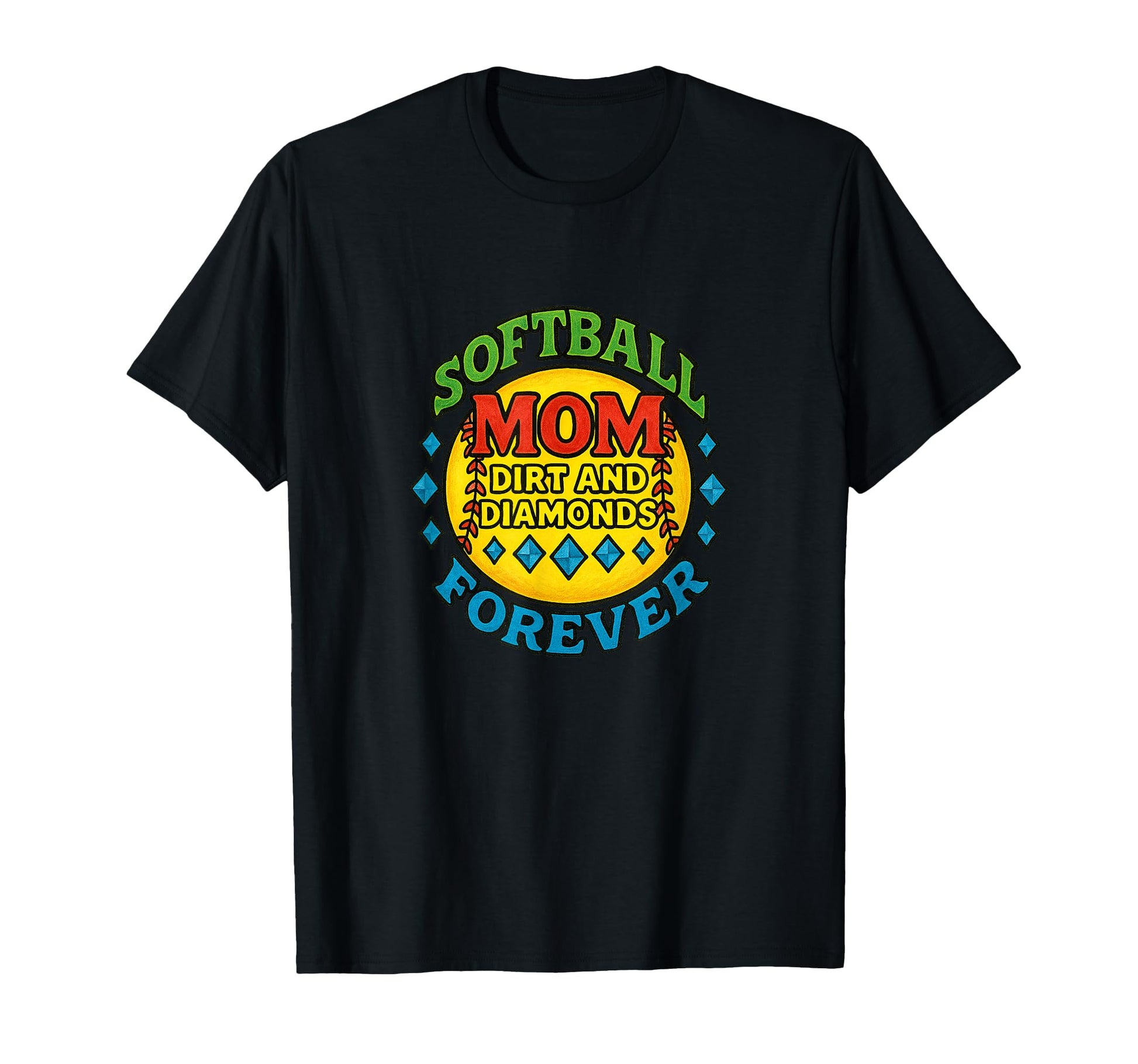 Softball Mom Dirt And Diamonds Forever T-Shirt - Aesthetic Graphic Unisex - T-Shirt, Sweatshirt, Hoodie