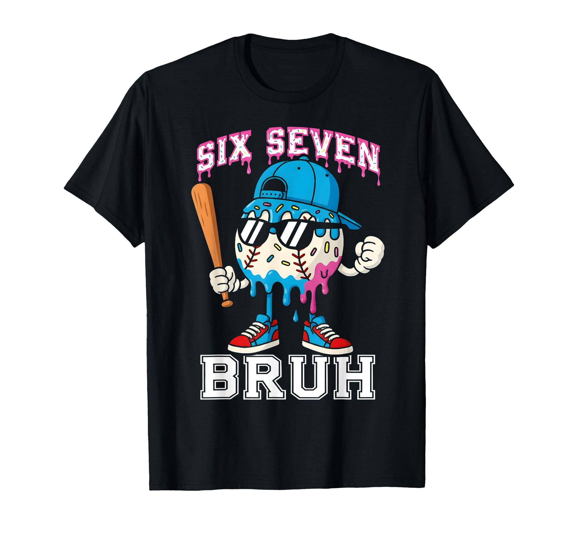 67 Six Seven Baseball Ice Cream Drip T-Shirt - Trendy Graphic Unisex - T-Shirt, Sweatshirt, Hoodie