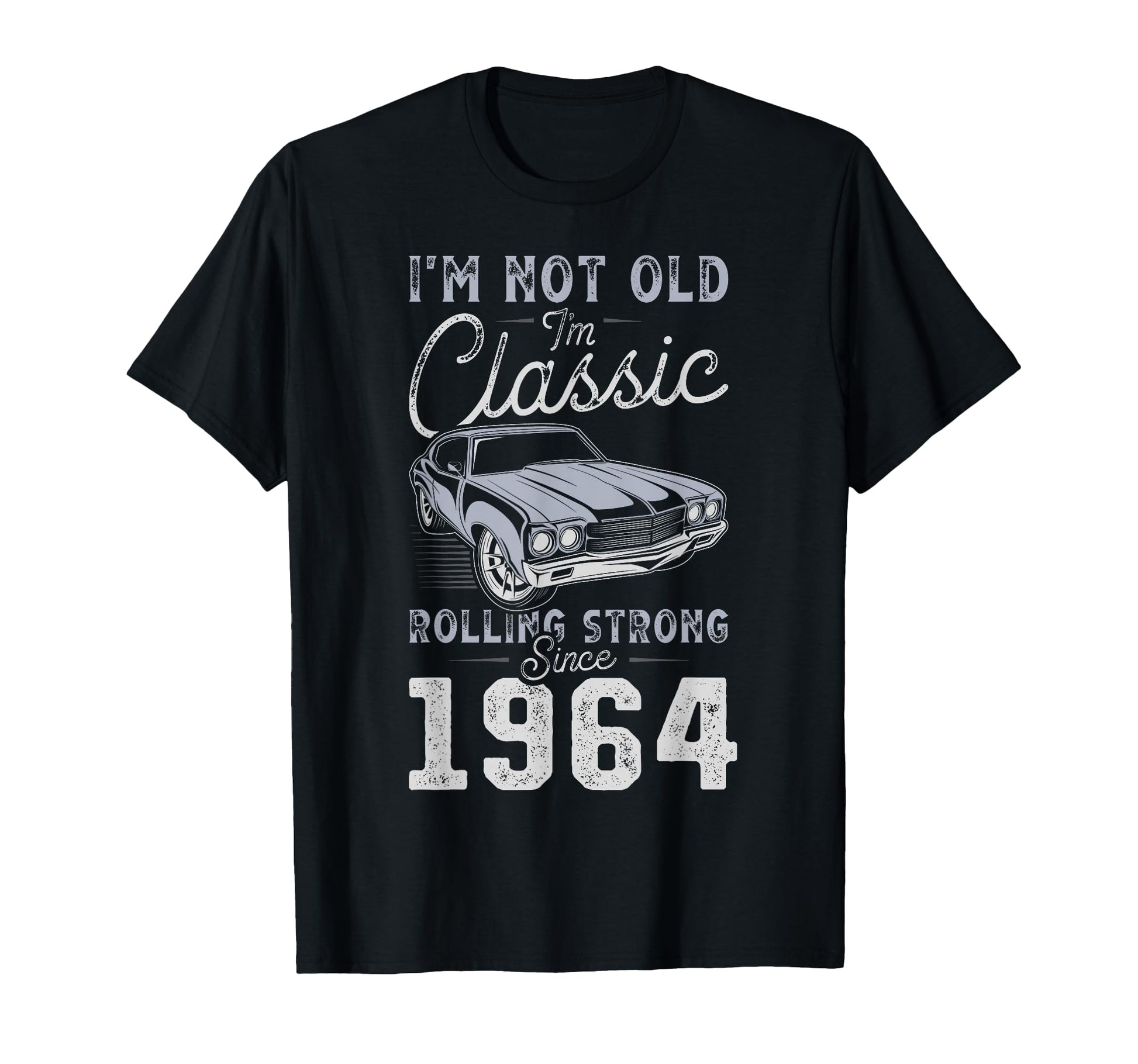 Born 1964 Muscle Car 62Nd Birthday T-Shirt - Streetwear Style Men Women - T-Shirt, Sweatshirt, Hoodie