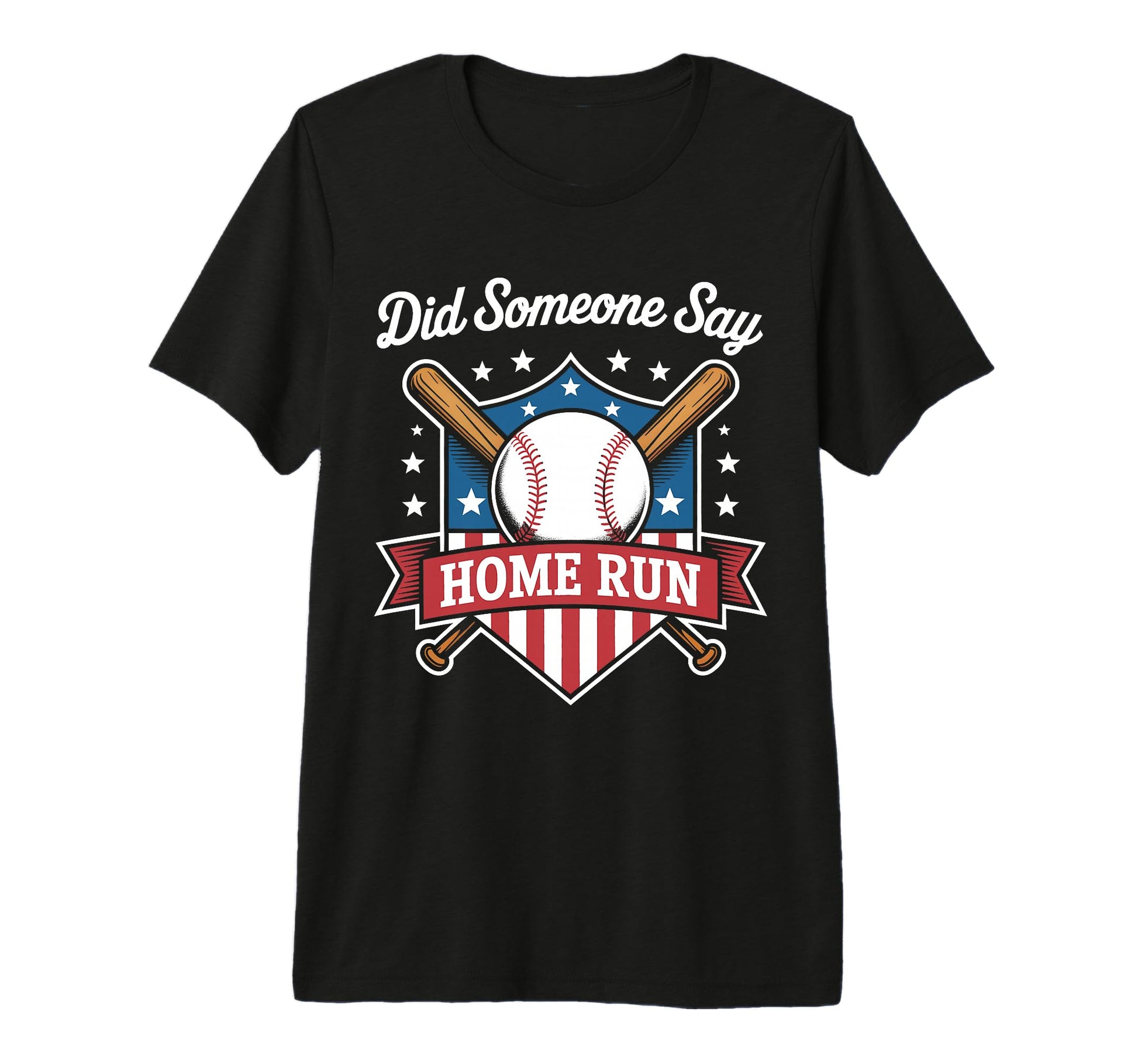Softball Did Someone Say Home Run T-Shirt - Aesthetic Graphic Men Women - T-Shirt, Sweatshirt, Hoodie