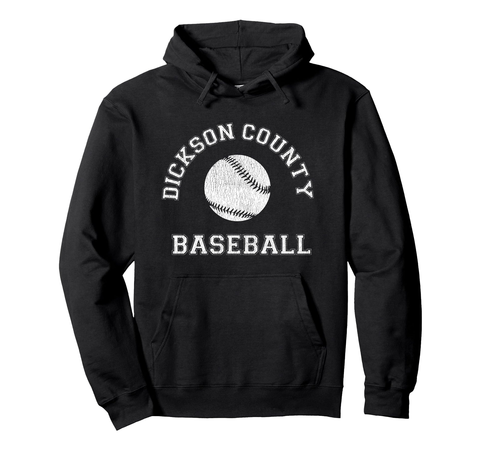 Dickson County Baseball Distressed Hoodie - Streetwear Style for Adults - T-Shirt, Sweatshirt, Hoodie