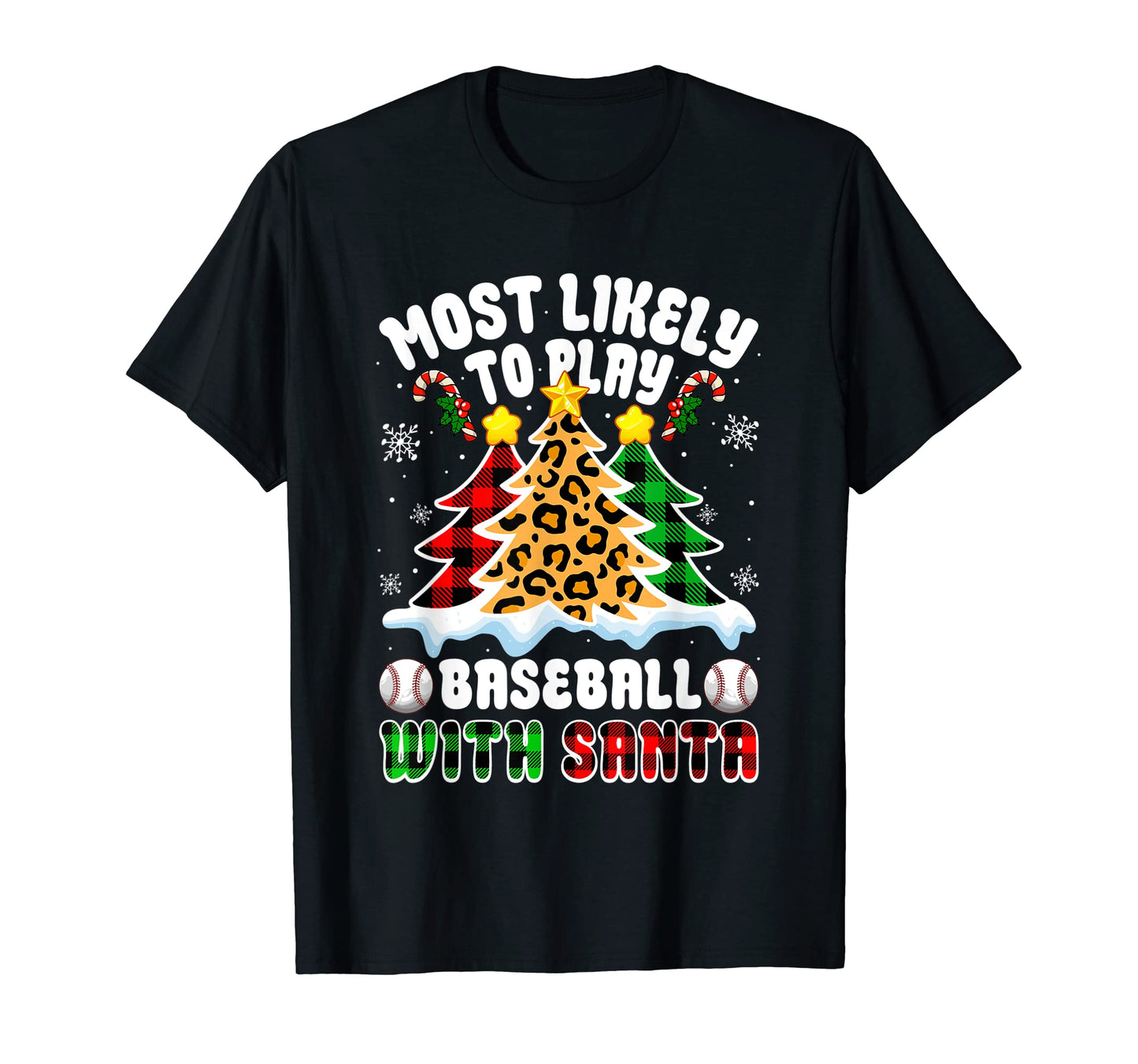 Most Likely To Play Baseball Santa T-Shirt - Trendy Graphic for Adults - T-Shirt, Sweatshirt, Hoodie