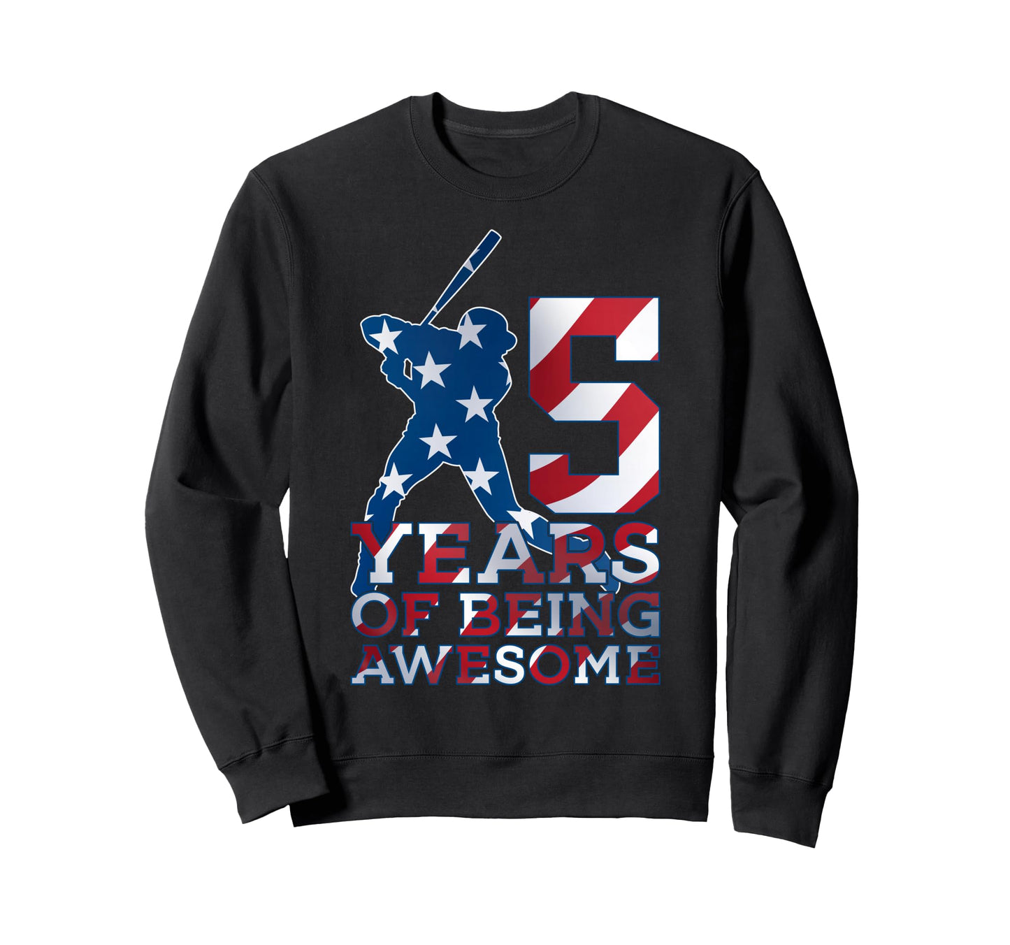 5 Years Being Awesome Baseball 5Th Sweatshirt - Novelty Apparel Unisex - T-Shirt, Sweatshirt, Hoodie