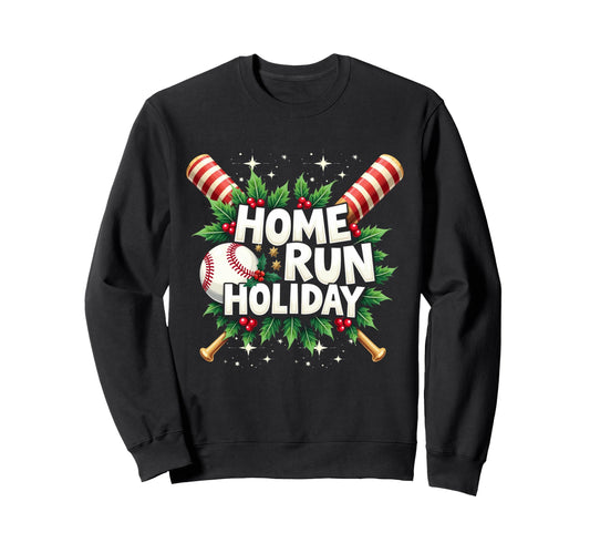 Baseball Homerun Holiday Baseball Sweatshirt - Novelty Apparel Unisex - T-Shirt, Sweatshirt, Hoodie