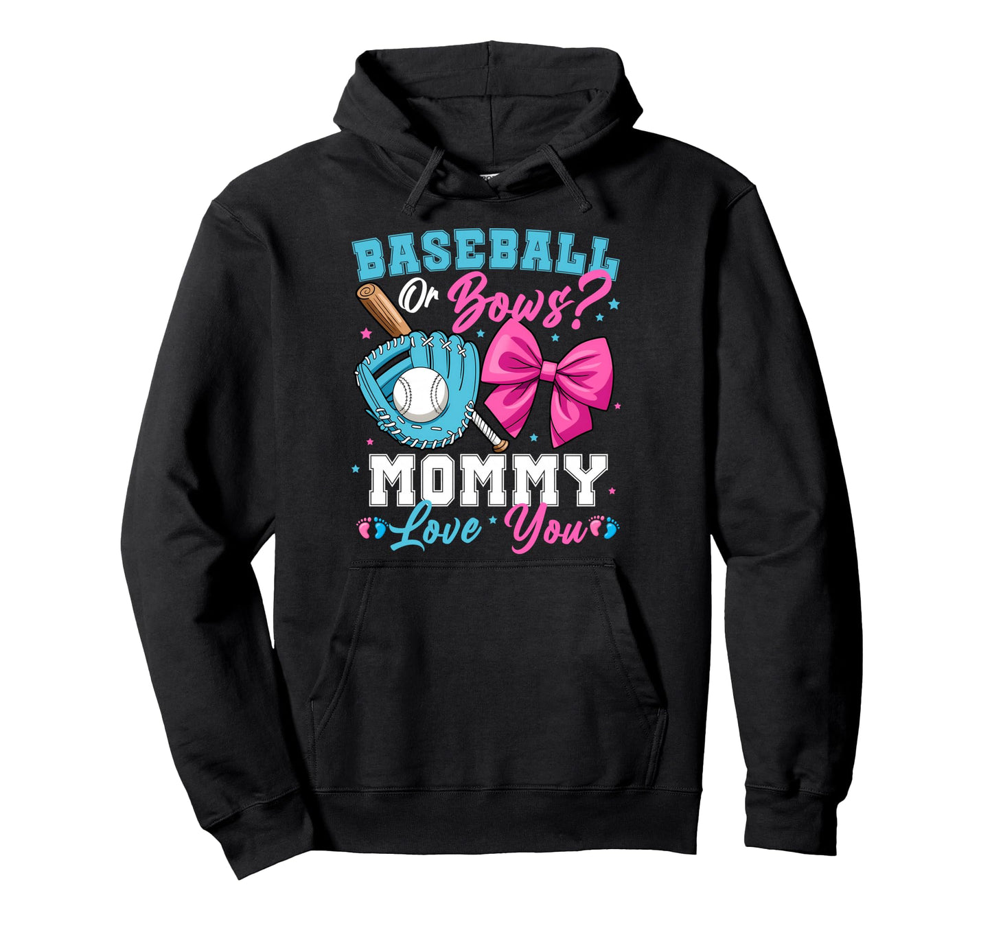 Baseball Or Bows Mommy Loves You Gender Hoodie - Aesthetic Graphic Unisex - T-Shirt, Sweatshirt, Hoodie