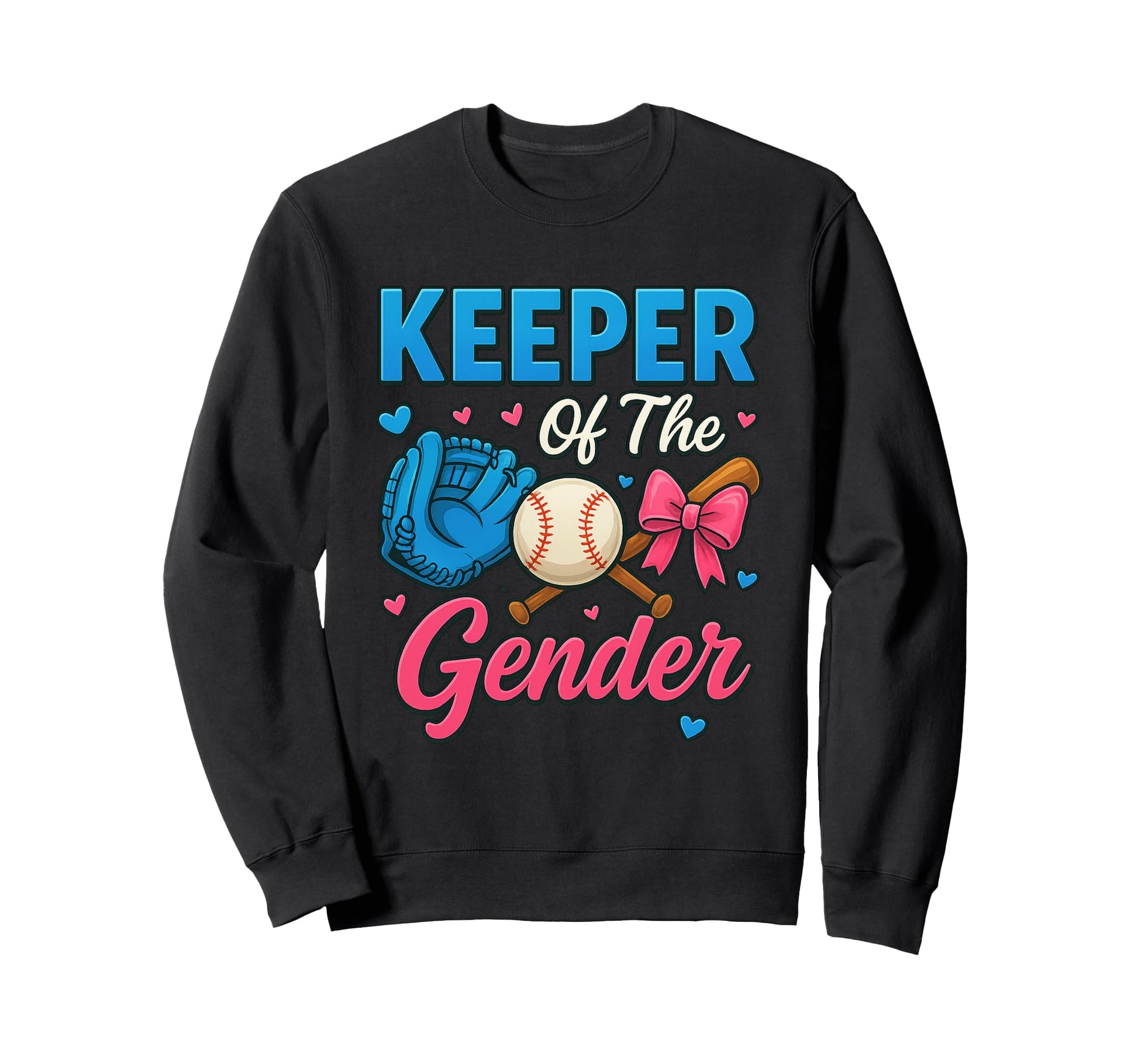 Keeper Gender Reveal Party Sweatshirt - Fun Novelty Design for Adults - T-Shirt, Sweatshirt, Hoodie