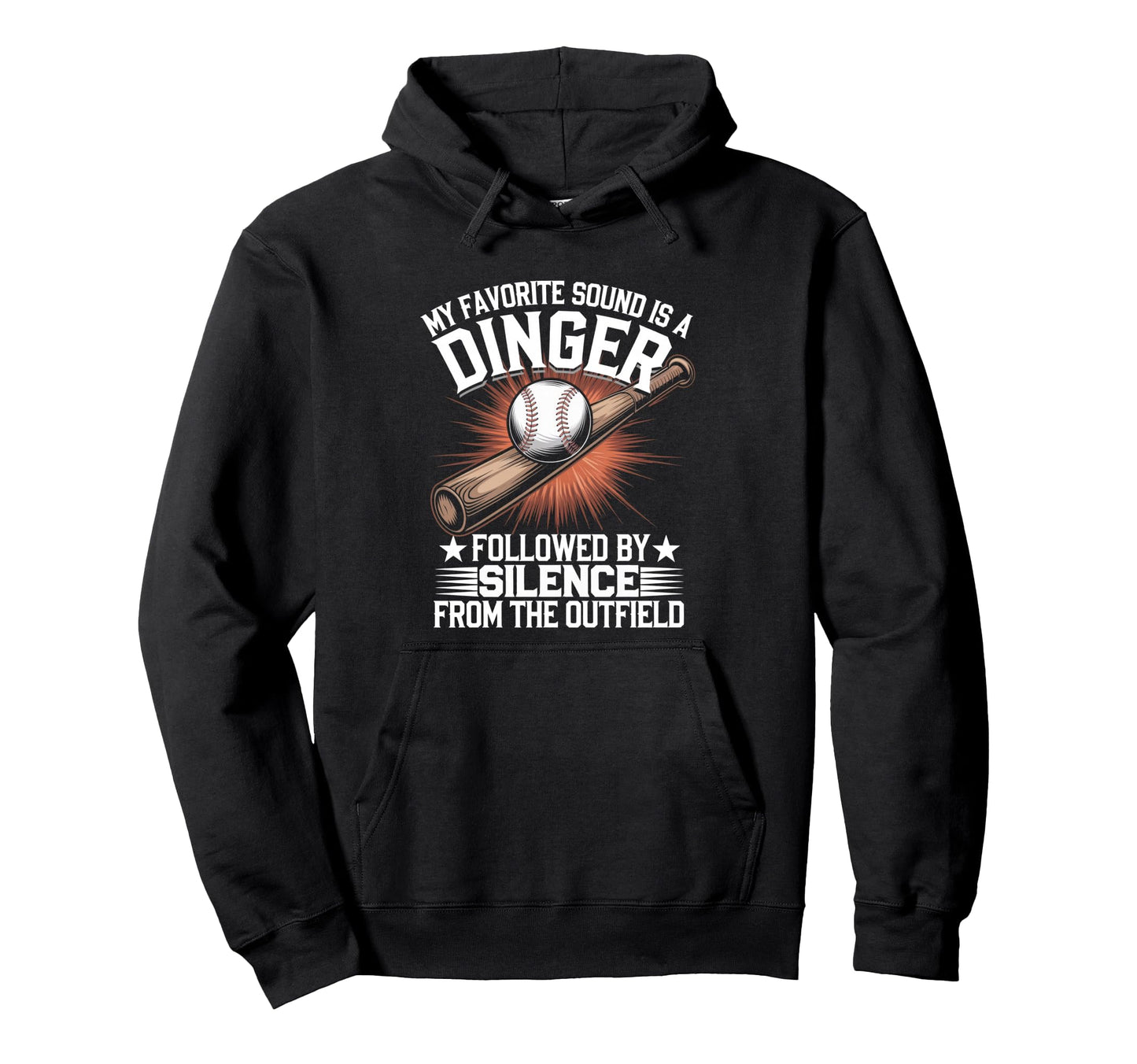 Favorite Sound Dinger Funny Baseball Hoodie - Unique Graphic Unisex - T-Shirt, Sweatshirt, Hoodie