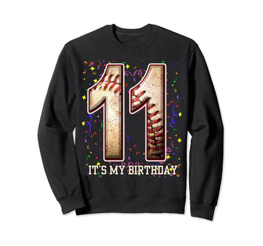11 Years Old Baseball Play My 11Th Sweatshirt - Custom Art Print Unisex - T-Shirt, Sweatshirt, Hoodie