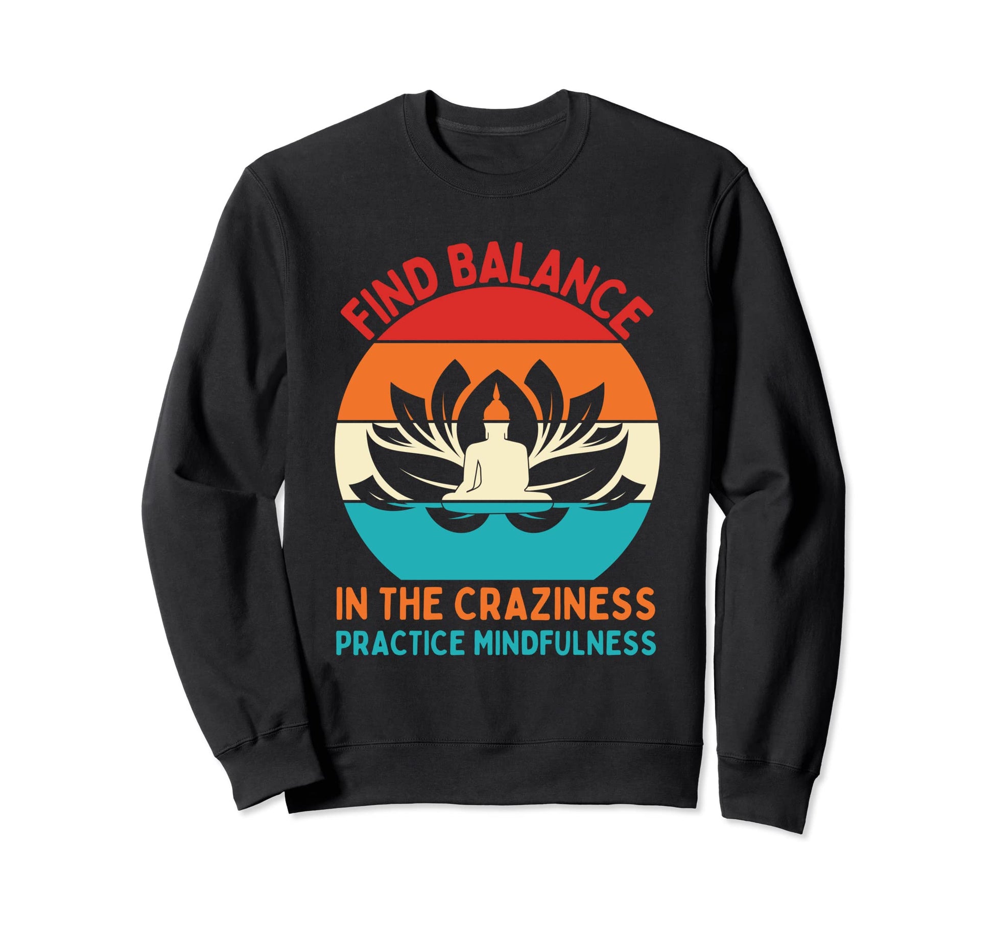 Mindfulness Typography Mental Well Being Hoodie - Custom Art Print Unisex - T-Shirt, Sweatshirt, Hoodie