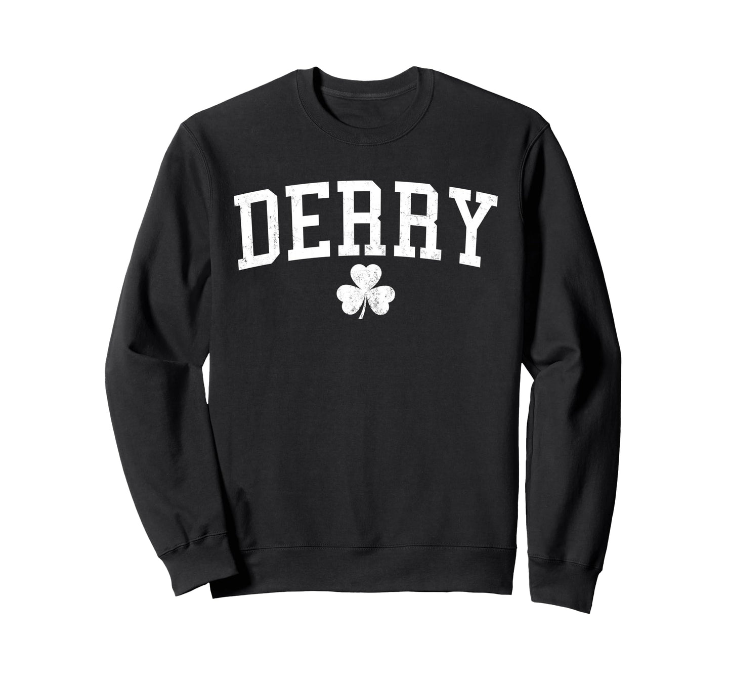 Derry Ireland St Patricks Day Sweatshirt - Graphic Print Men Women - T-Shirt, Sweatshirt, Hoodie