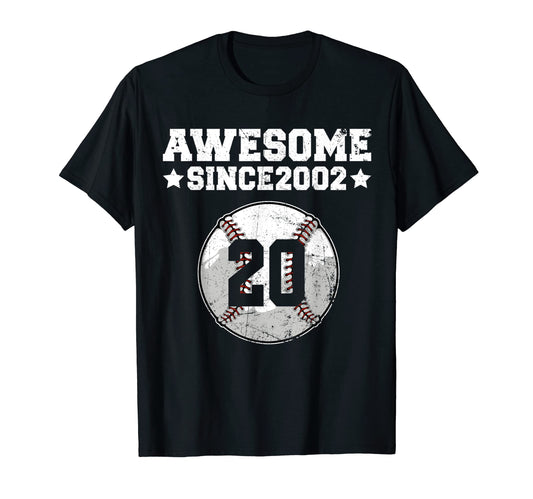 Awesome Since 2002 Baseball 20Th T-Shirt - Casual Everyday Wear Men Women - T-Shirt, Sweatshirt, Hoodie