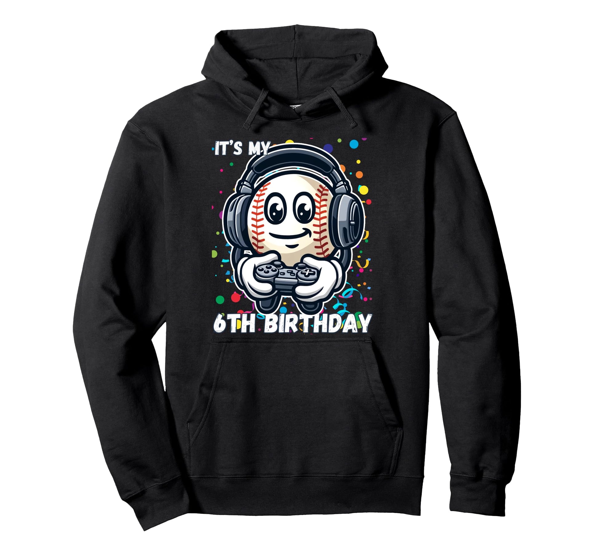 Birthday 6 Baseball 6Th Birthday Hoodie - Casual Everyday Wear for Adults - T-Shirt, Sweatshirt, Hoodie