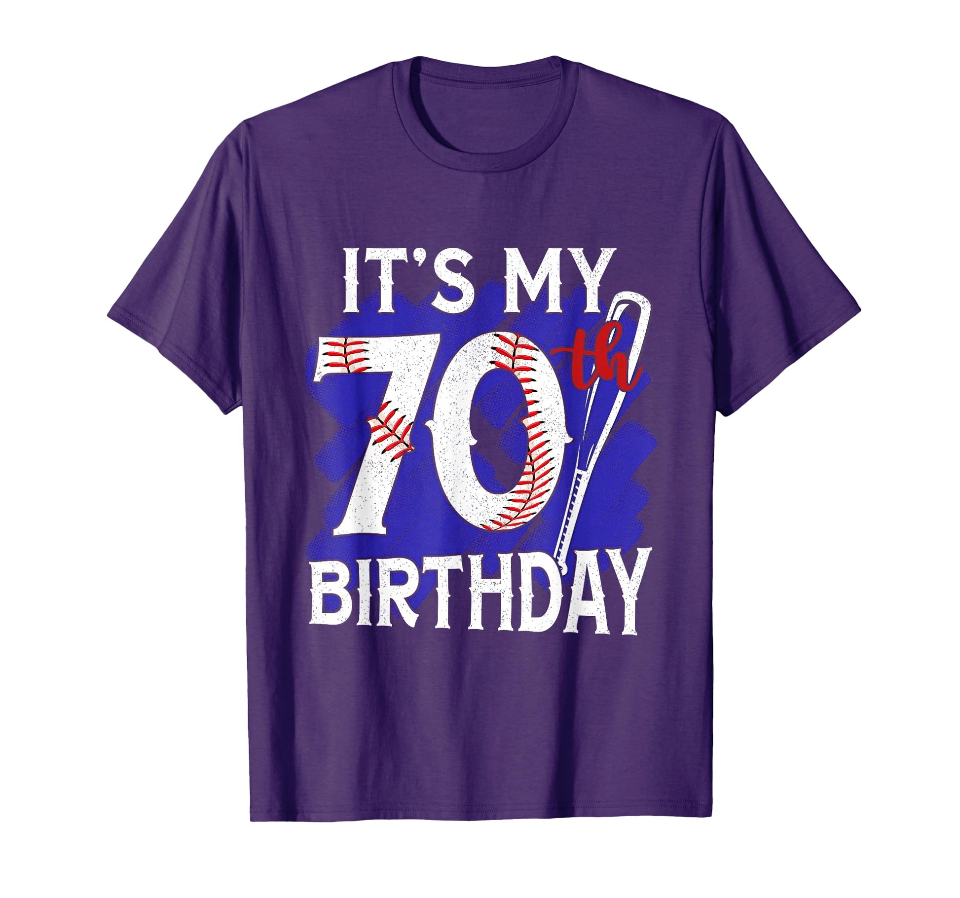 Its My 70Th Birthday Baseball 70 T-Shirt - Streetwear Style for Adults - T-Shirt, Sweatshirt, Hoodie