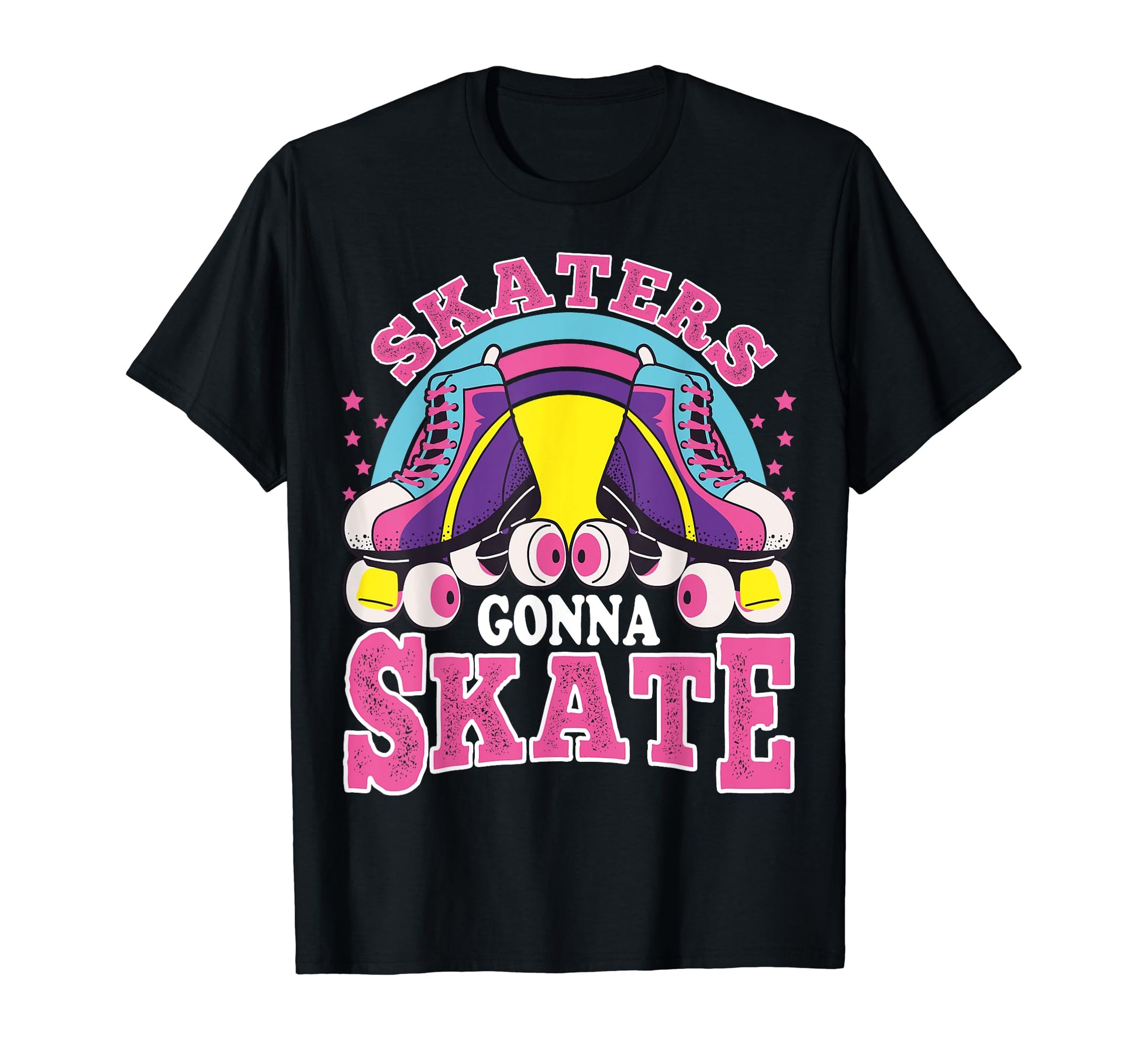 Funny Skaters Gonna Skate Roller T-Shirt - Graphic Print for Adults - T-Shirt, Sweatshirt, Hoodie