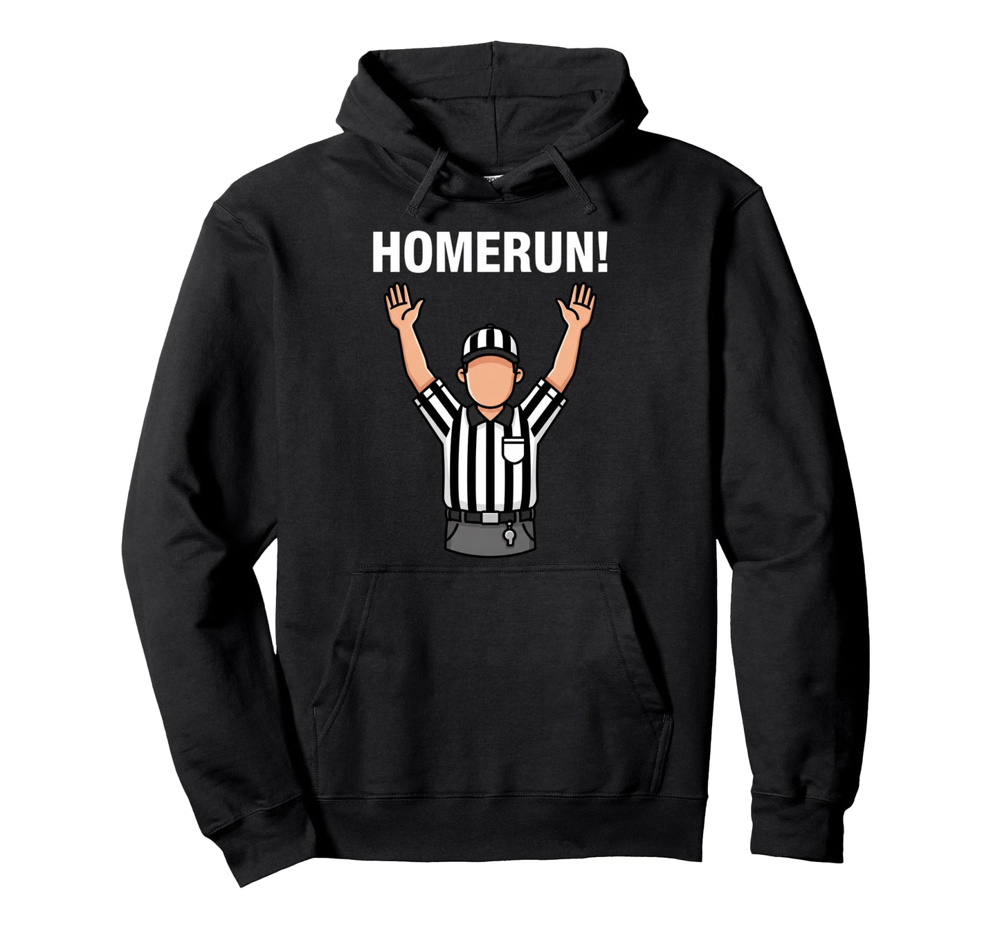 Homerun Baseball Umpire Call Funny Fan Hoodie - Fun Novelty Design Unisex - T-Shirt, Sweatshirt, Hoodie